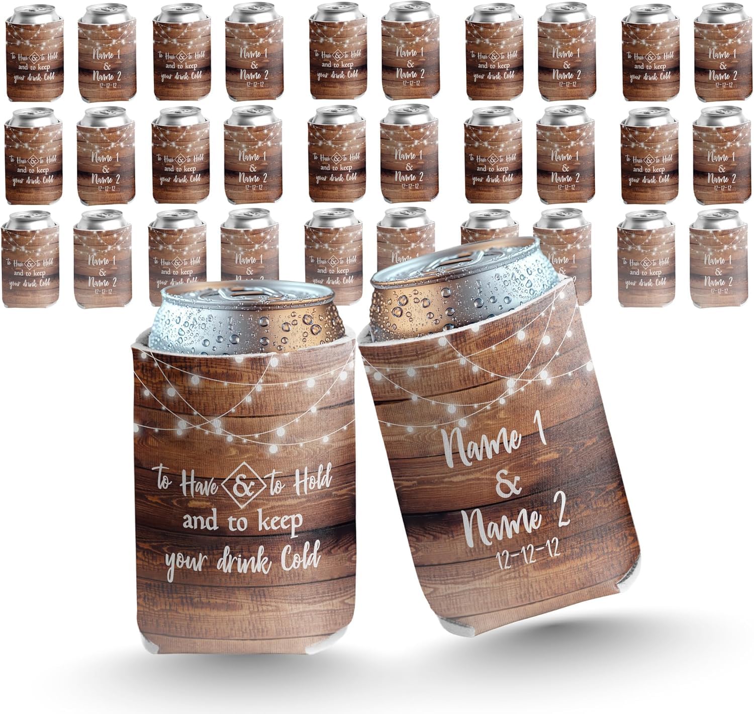 Custom Wedding Can Coolers “To Have and To Hold and To Keep Your Drink Cold” Personalized Bride & Groom Names + Date, Rustic Brown Wood Design, Fits