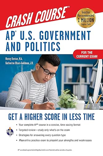 AP® U.S. Government &amp; Politics Crash Course, Book + Online: Get a Higher Score in Less Time (Advanced Placement (AP) Crash Course)