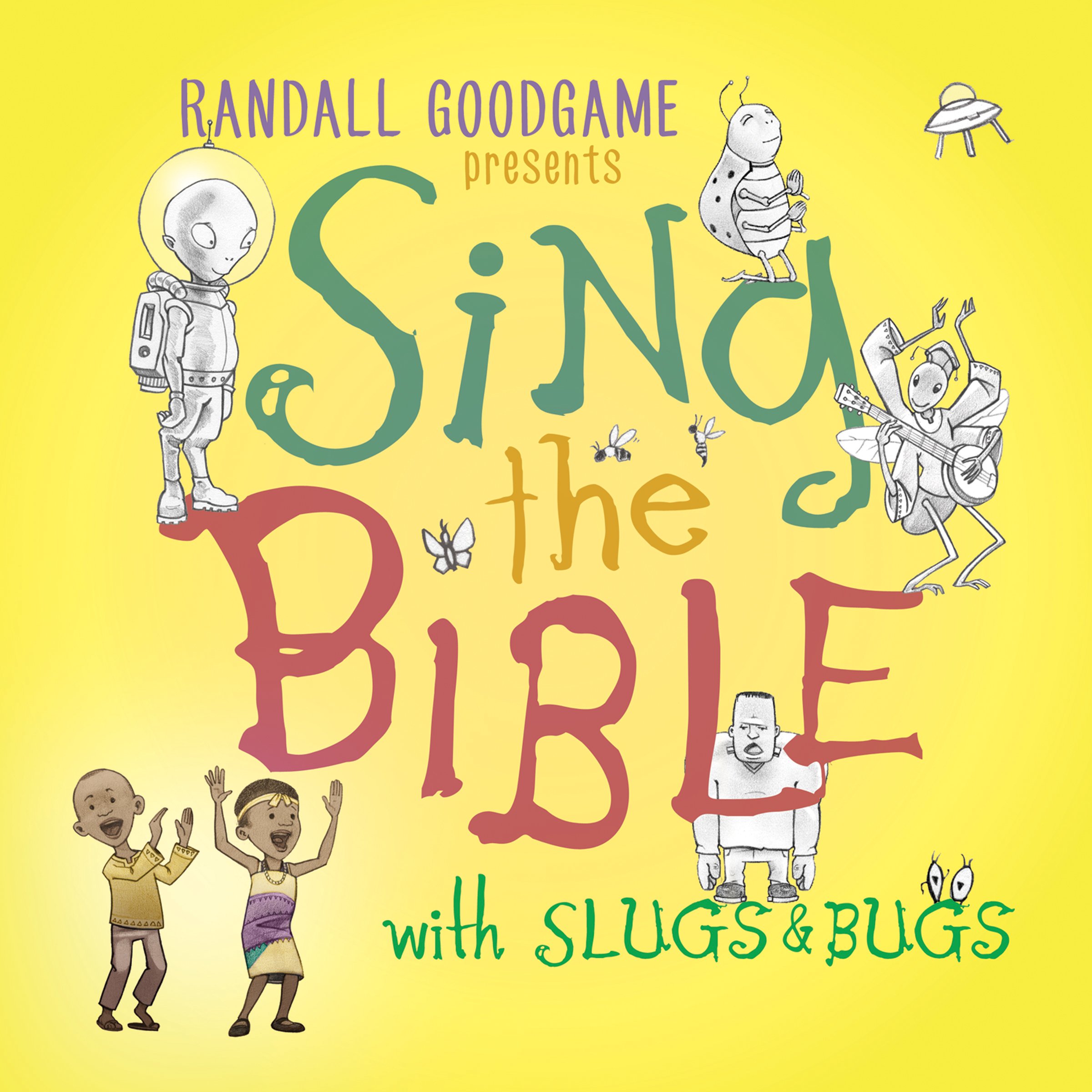 Sing the Bible with Slugs & Bugs: Volume 1