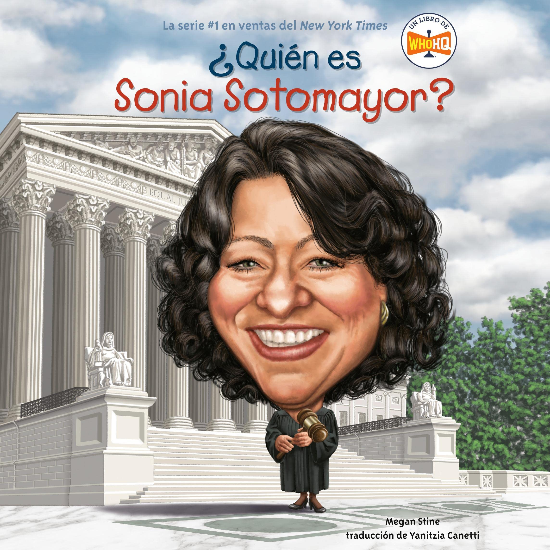¿Quién es Sonia Sotomayor? [Who Is Sonia Sotomayor?]
