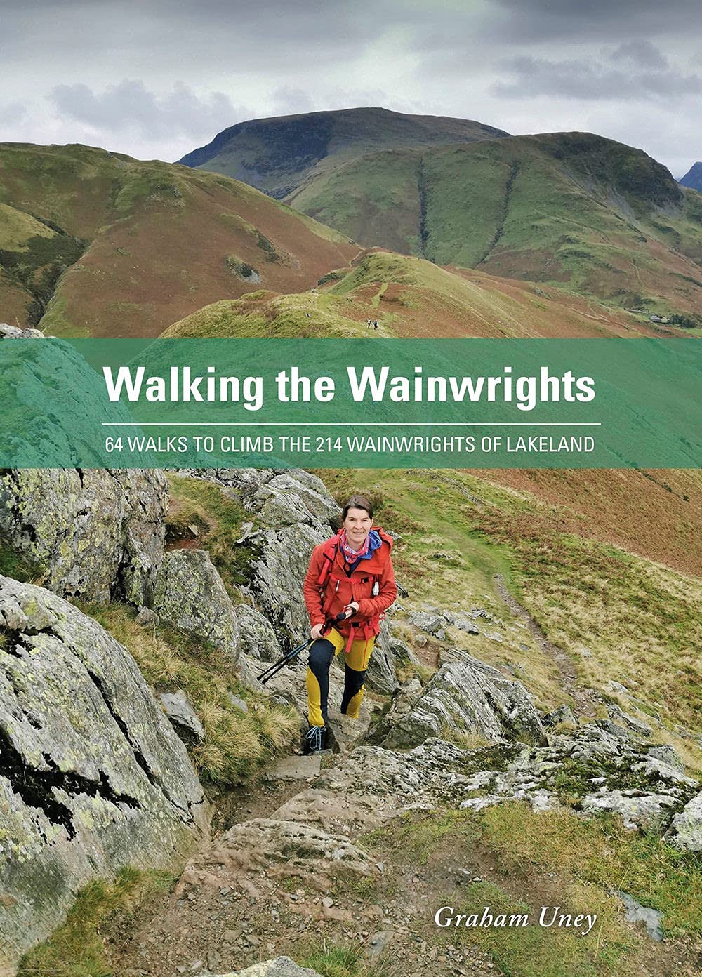 Walking the Wainwrights 64 Walks to Climb the 214 Wainwrights of Lakeland Amazon.co.uk Graham