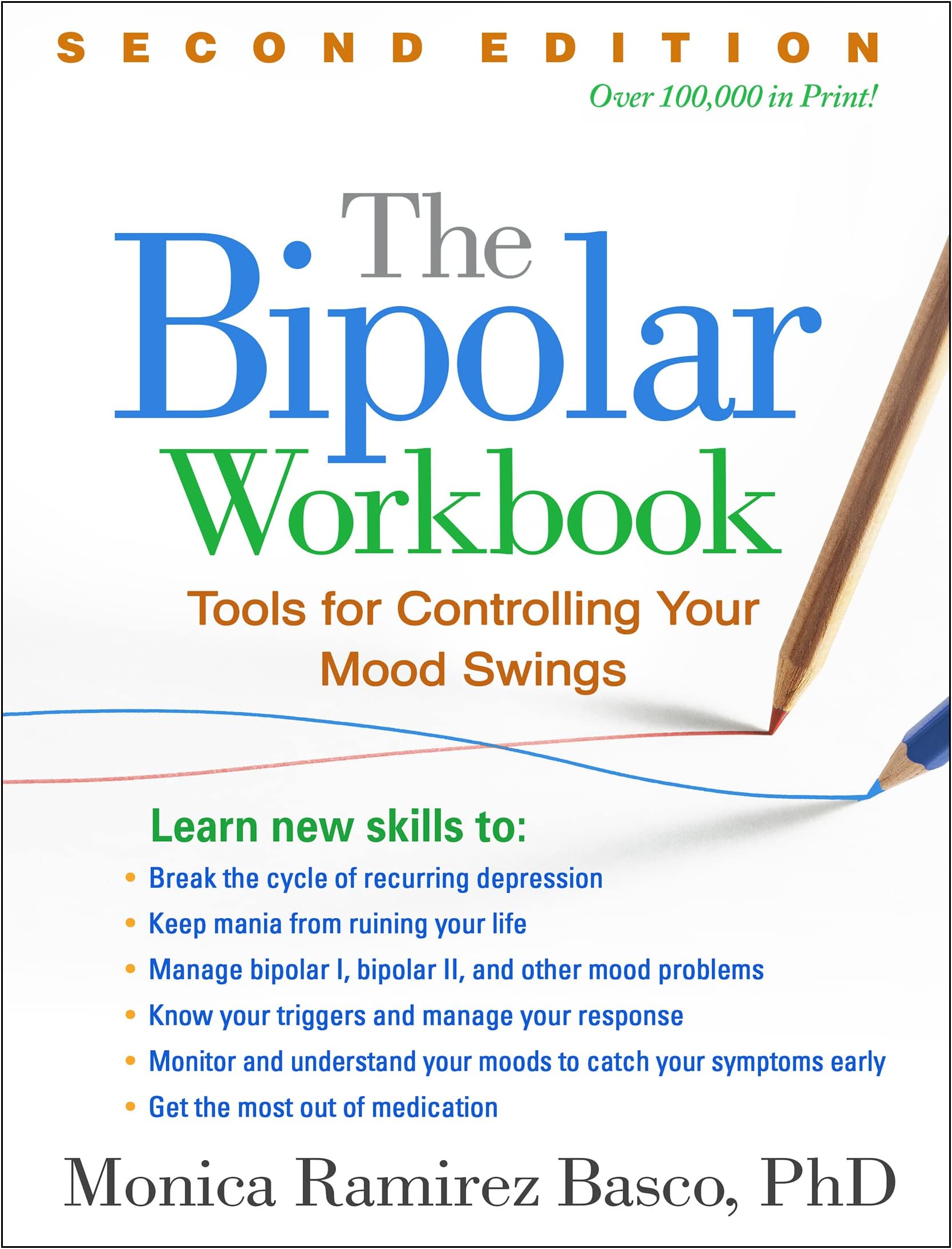 The Bipolar Workbook: Tools for Controlling Your Mood Swings