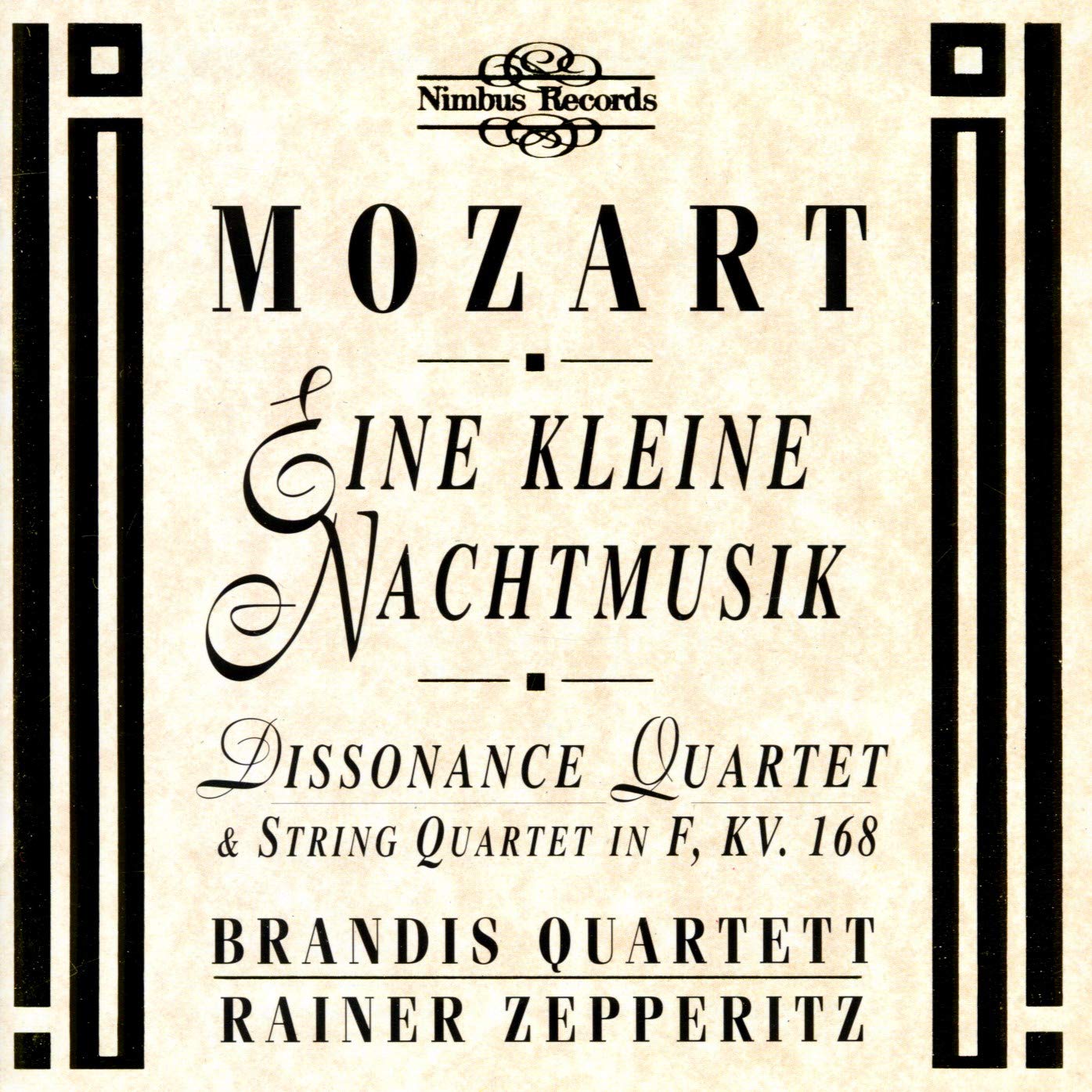 Wolfgang Amadeus Mozart: Eine kleine Nachtmusik, Dissonance Quartet, String Quartet in F, KV. 168