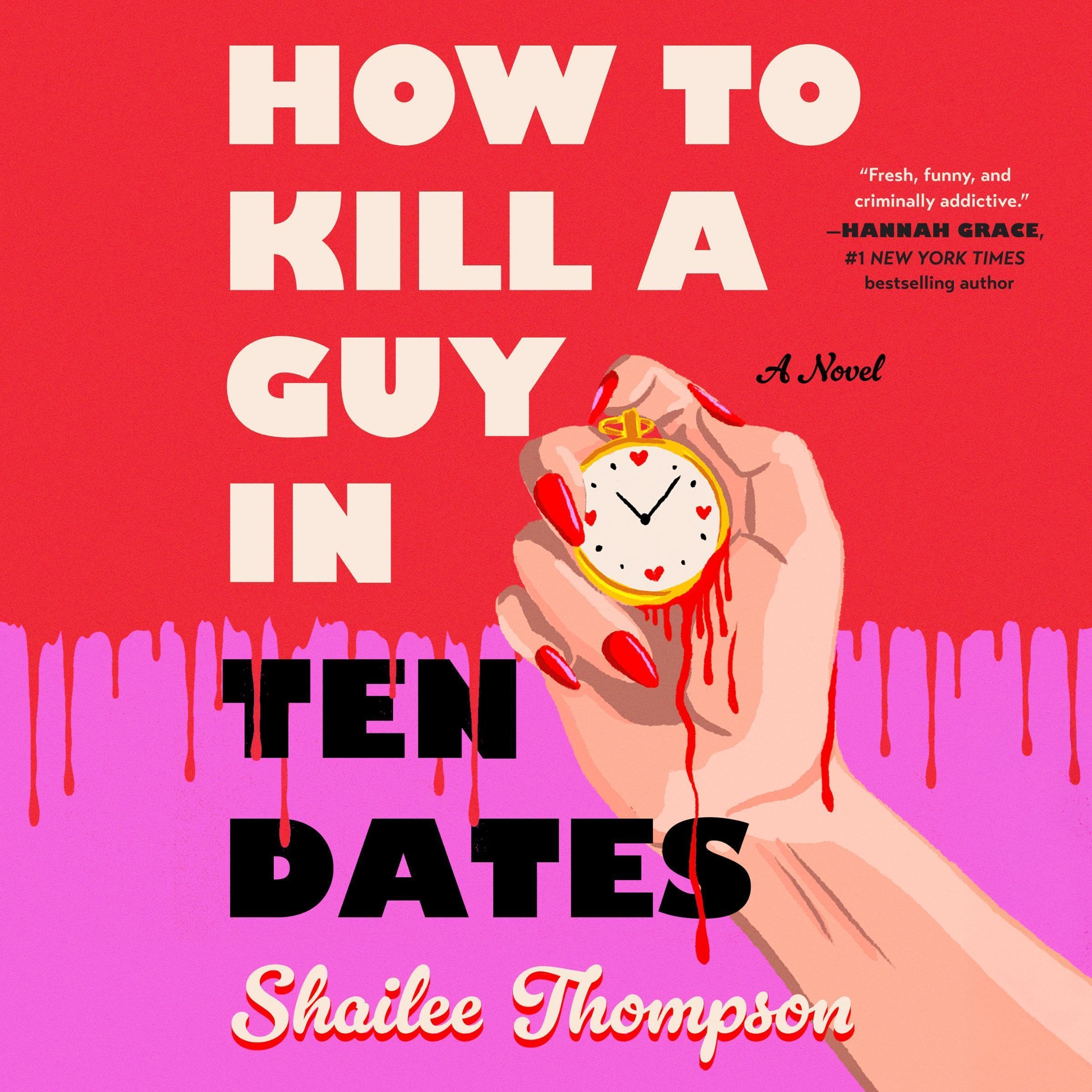 Cover art for How To Kill a Guy in Ten Dates