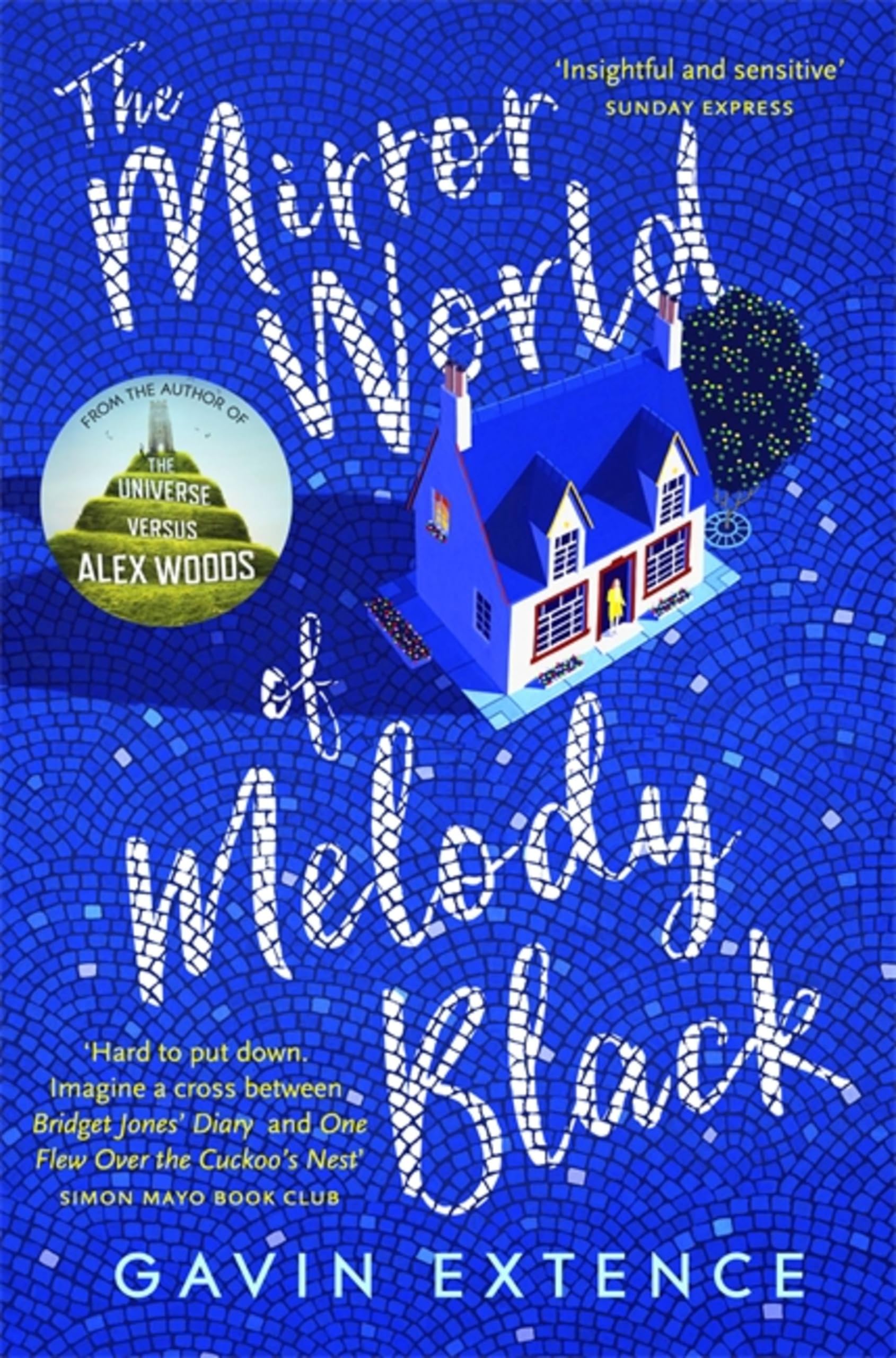 The Mirror World of Melody Black,Gavin Extence- 9781444765939