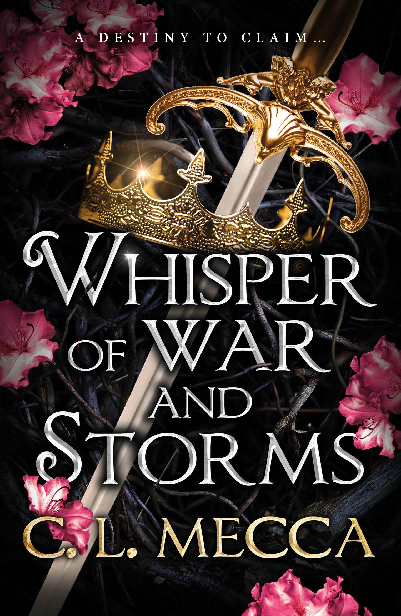 Whisper of War and Storms: An ADDICTIVE enemies to lovers fantasy romance from C. L. Mecca (Heirs of Elydor, 1)