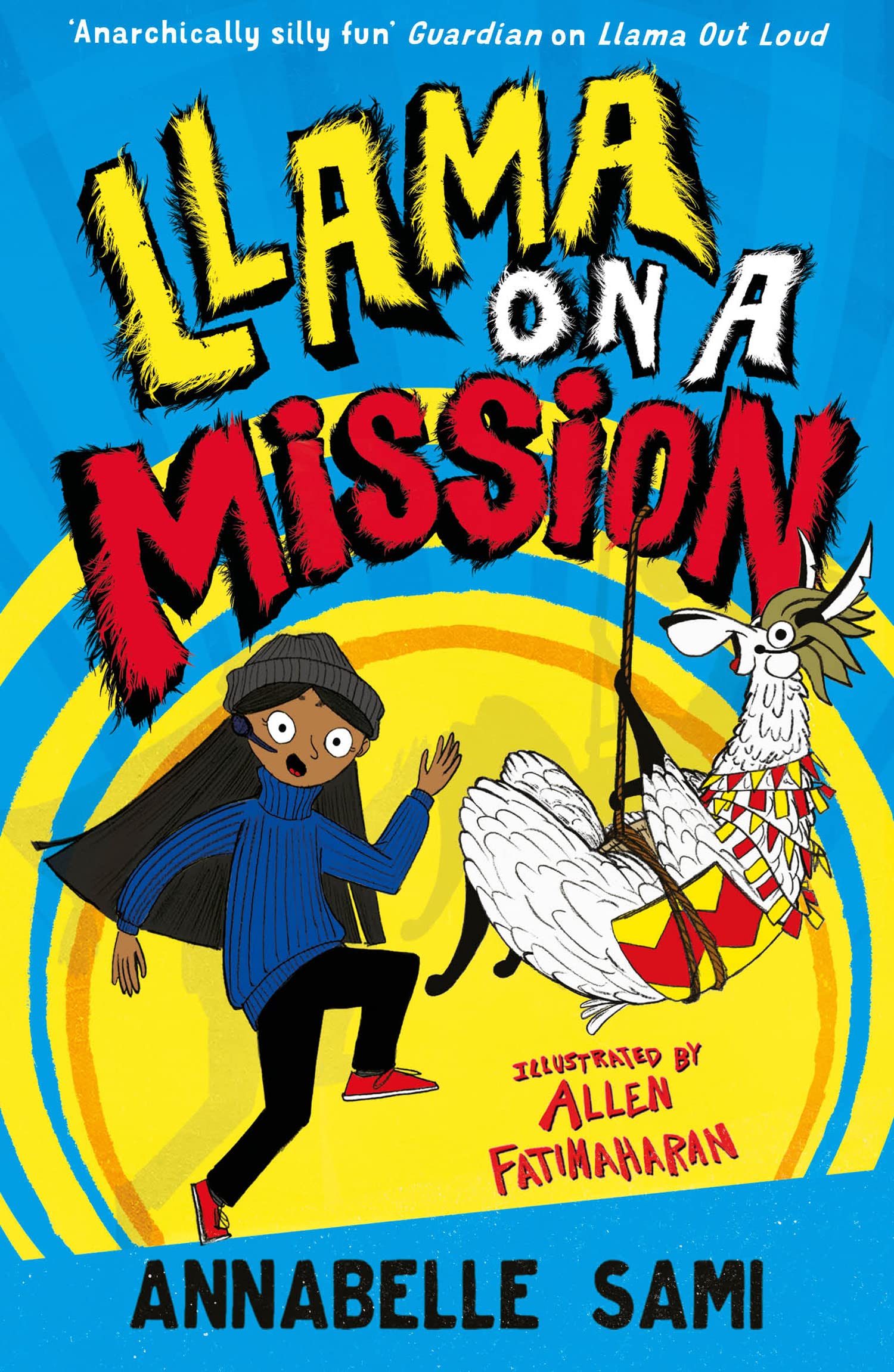 Llama on a Mission: A Laugh-Out-Loud Illustrated Comedy for Kids and Reluctant Readers (Llama Out Loud)