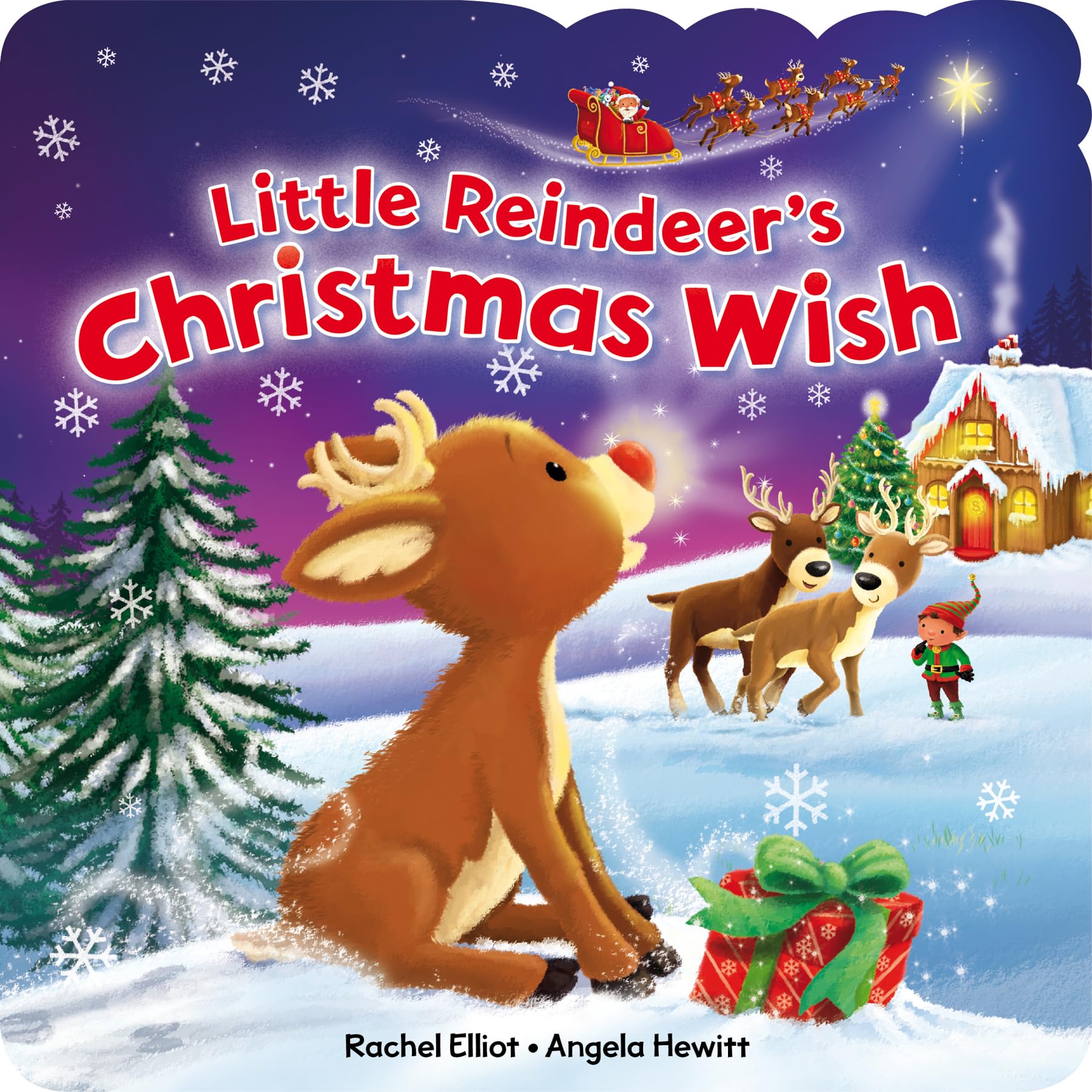 The Little Reindeer's Christmas Wish by Rachel Elliot (Board book)