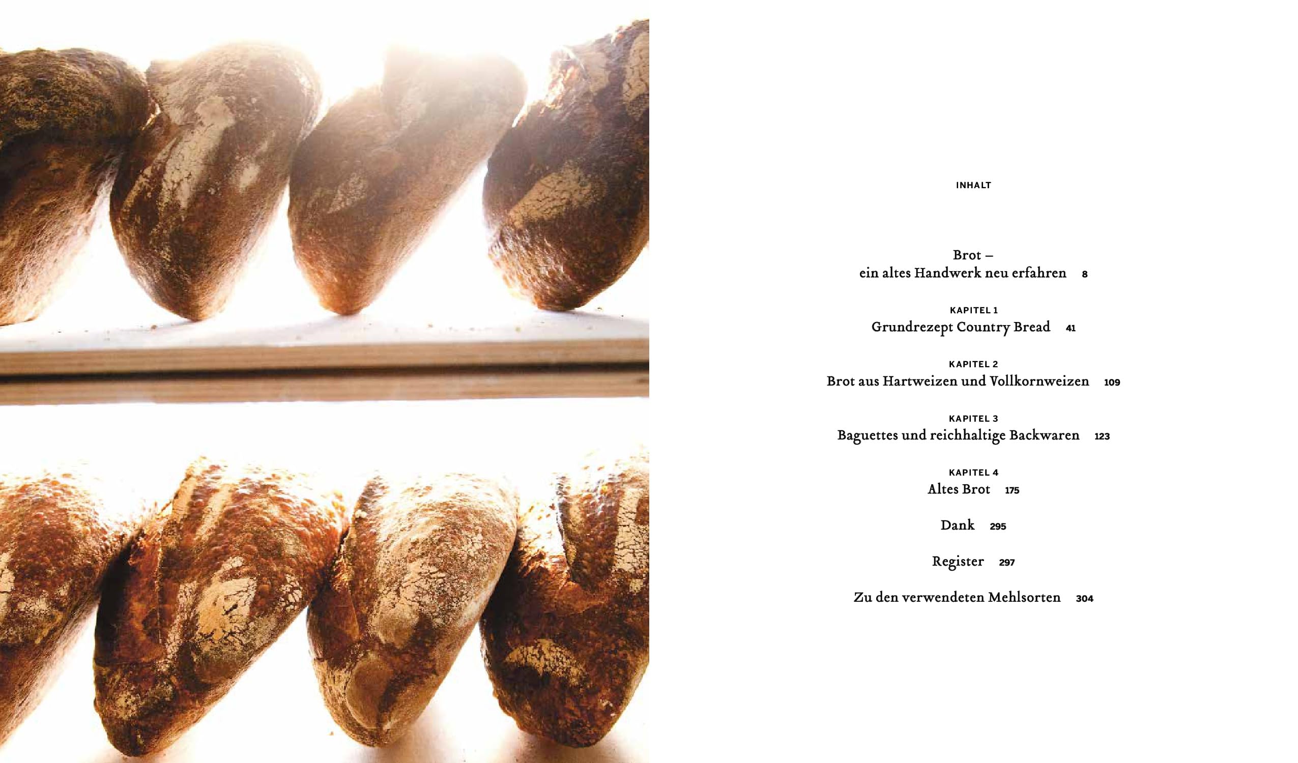 Das Brot: Das Kultbuch aus der "Tartine Bakery" San Francisco