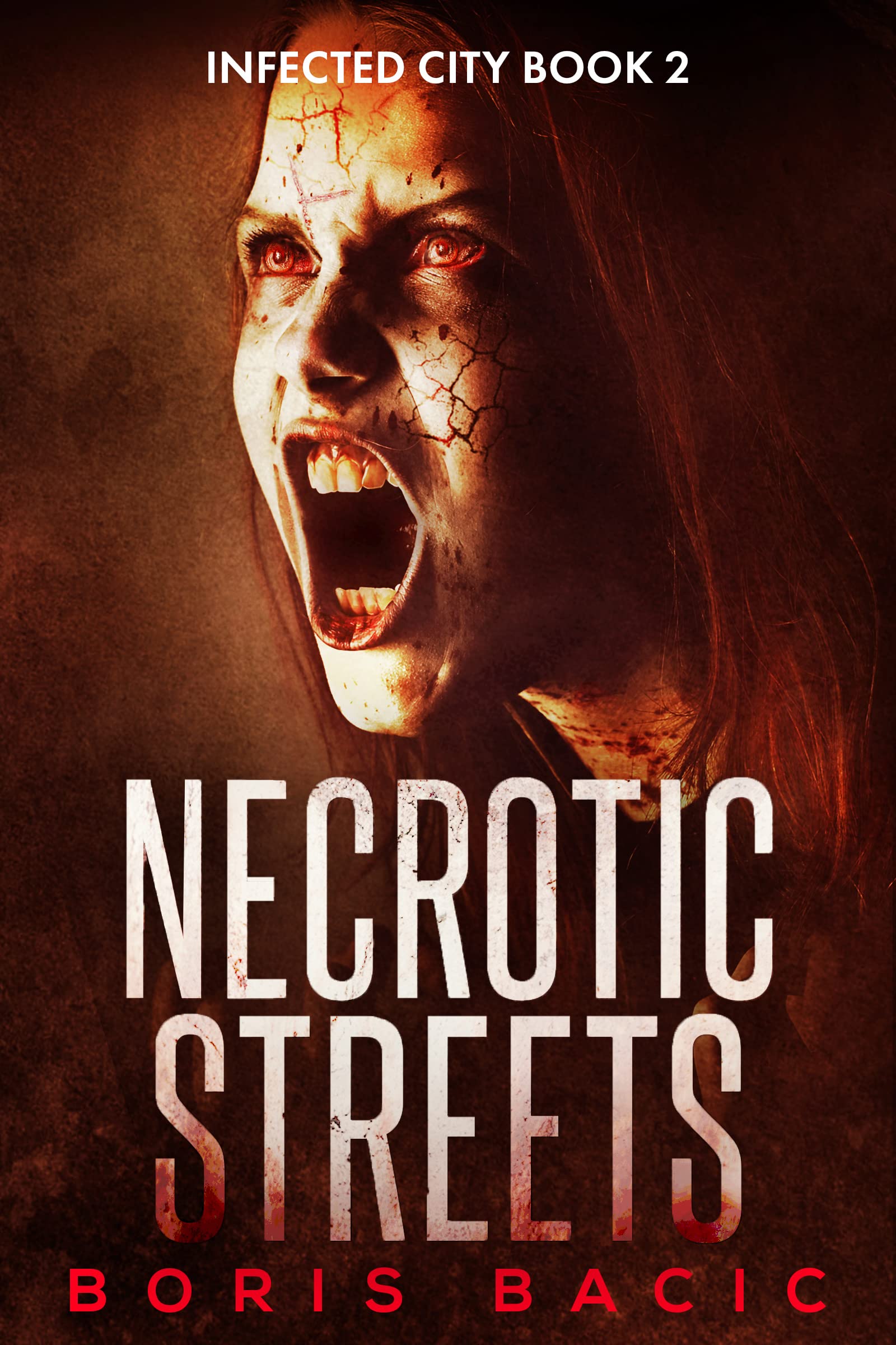 Necrotic Streets (Infected City Book 2)