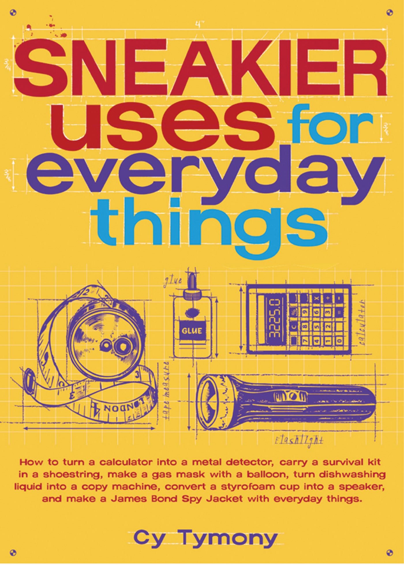 Buy Sneakier Uses for Everyday Things: Volume 2 (Sneaky Books) — BookShops.in