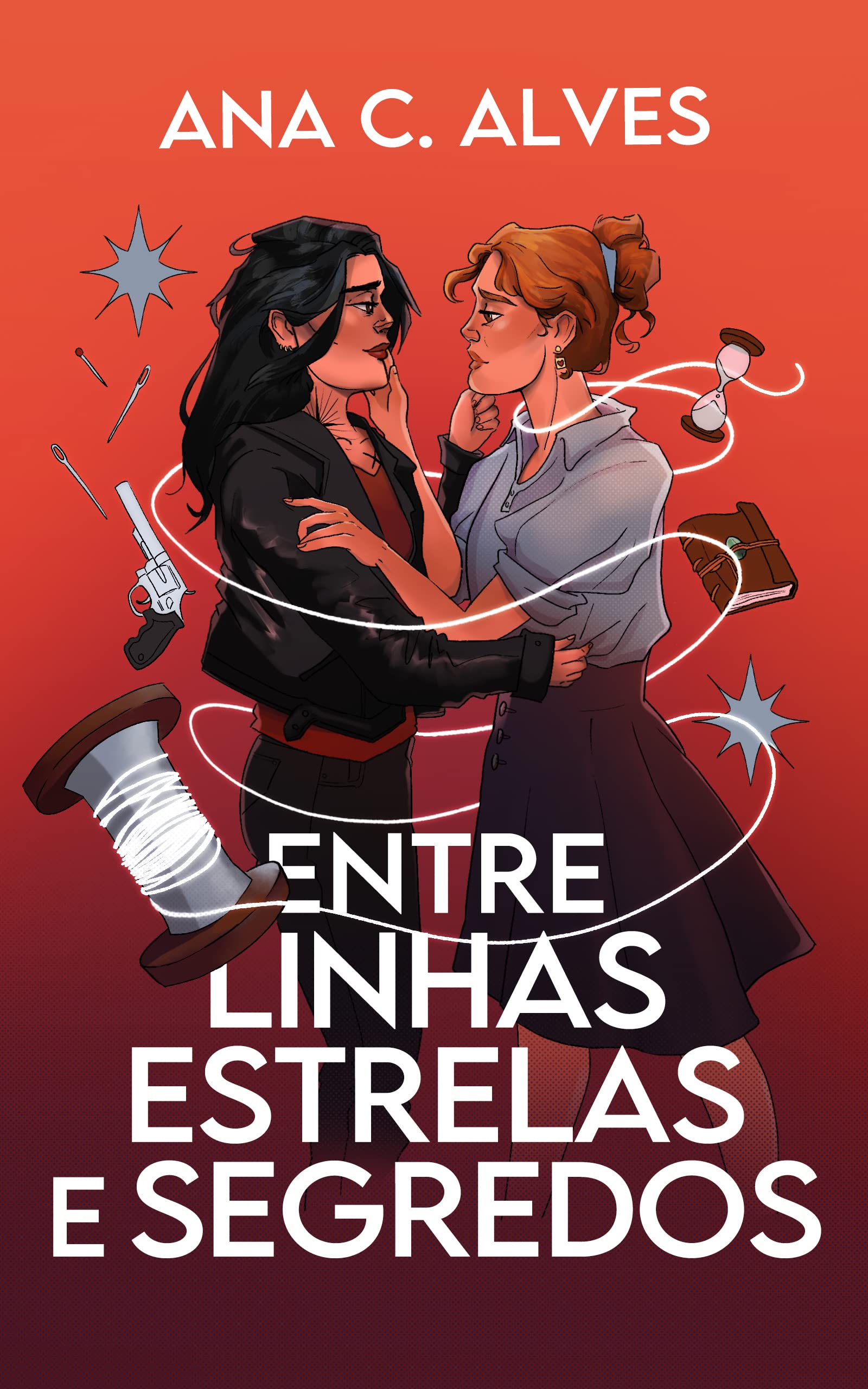 Entre Linhas, Estrelas e Segredos: Livro 1 (Entre Estrelas e Caos)