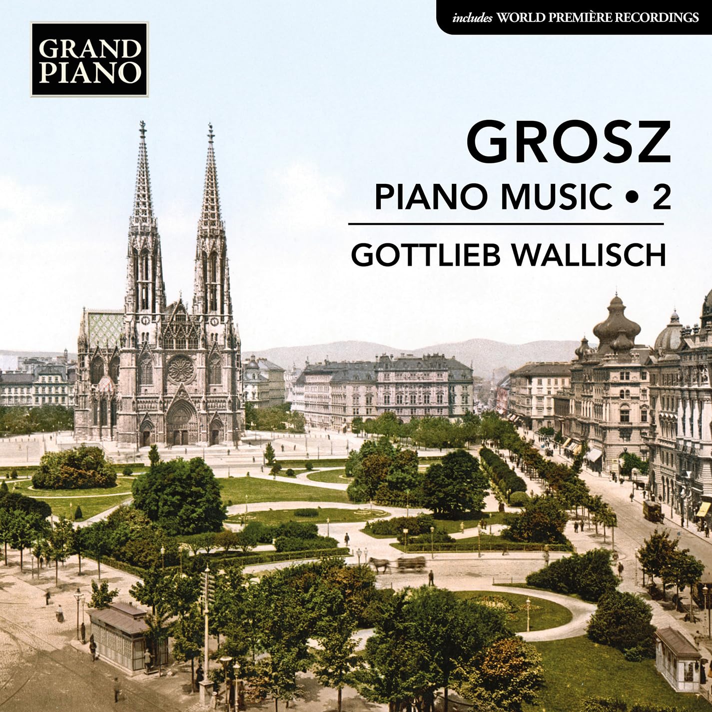 Wilhelm Grosz: Piano Music, Vol. 2
