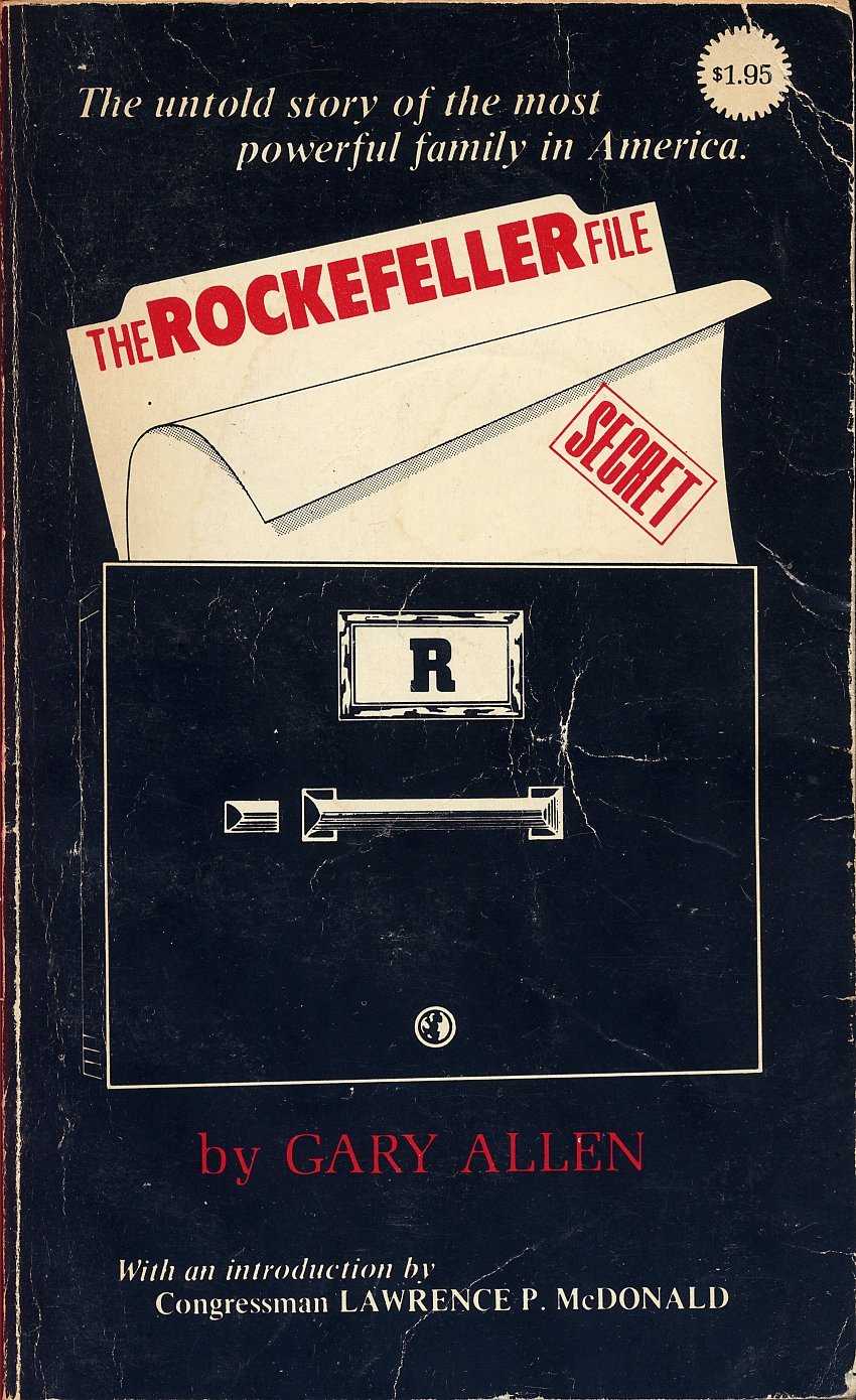 The Rockefeller File: Allen, Gary: 9780892450268: Amazon.com: Books