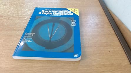 Bosch Fuel Injection and Engine Management How to Understand, Service and Modify