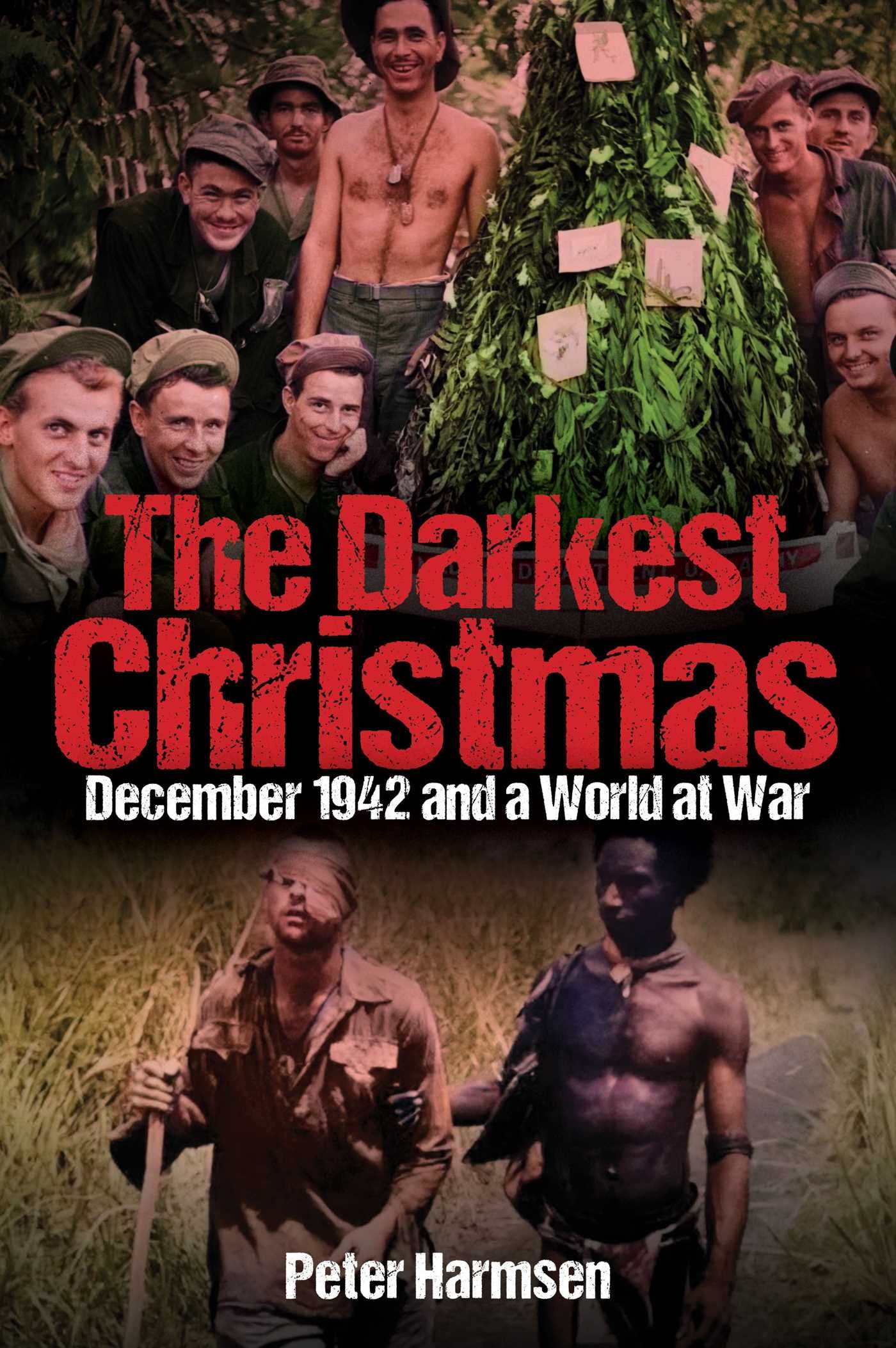 Buy The Darkest Christmas: December 1942 and a World at War — BookShops.in
