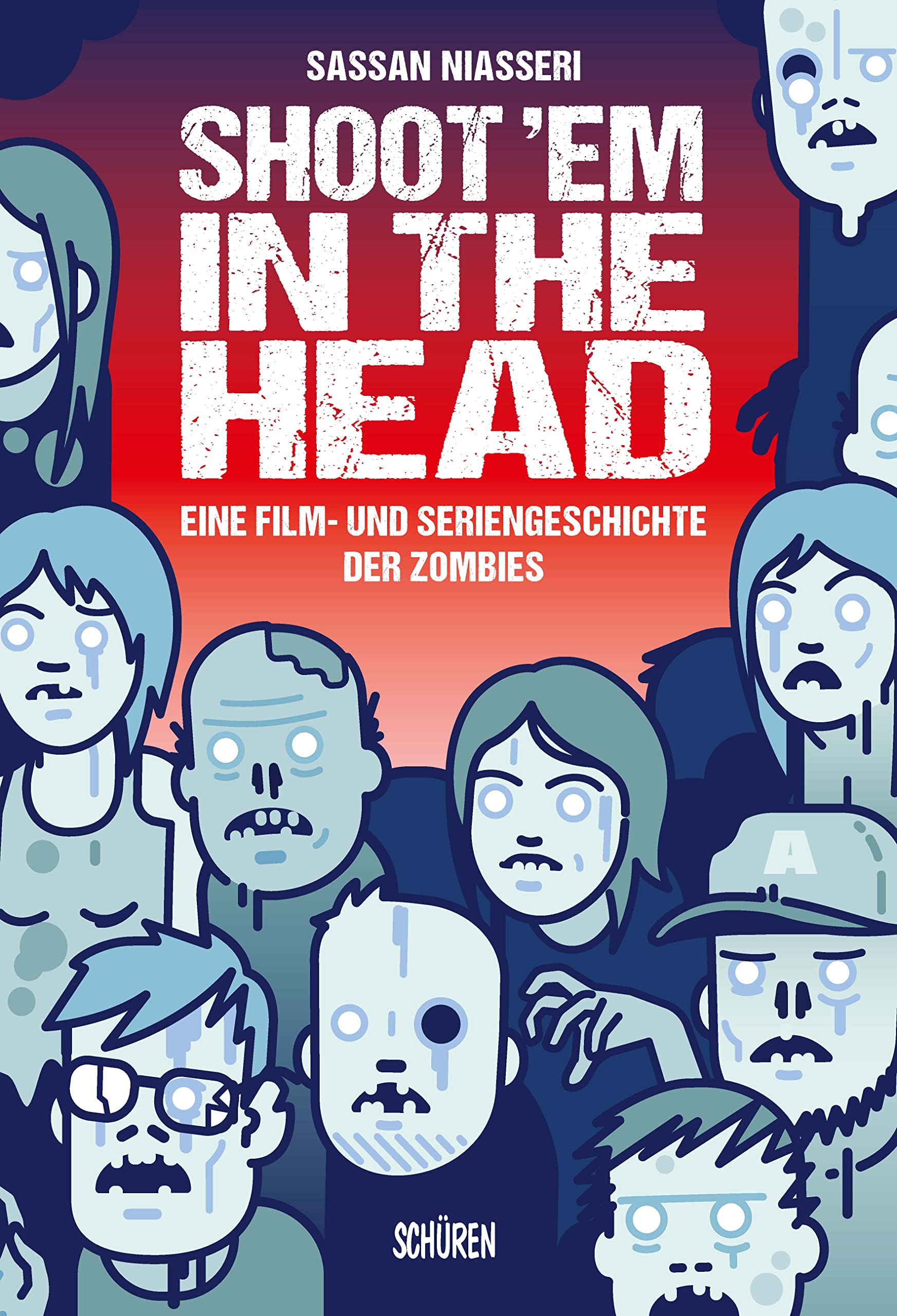 Livre histoire des zombies au cinéma et séries Shoot em in the Head