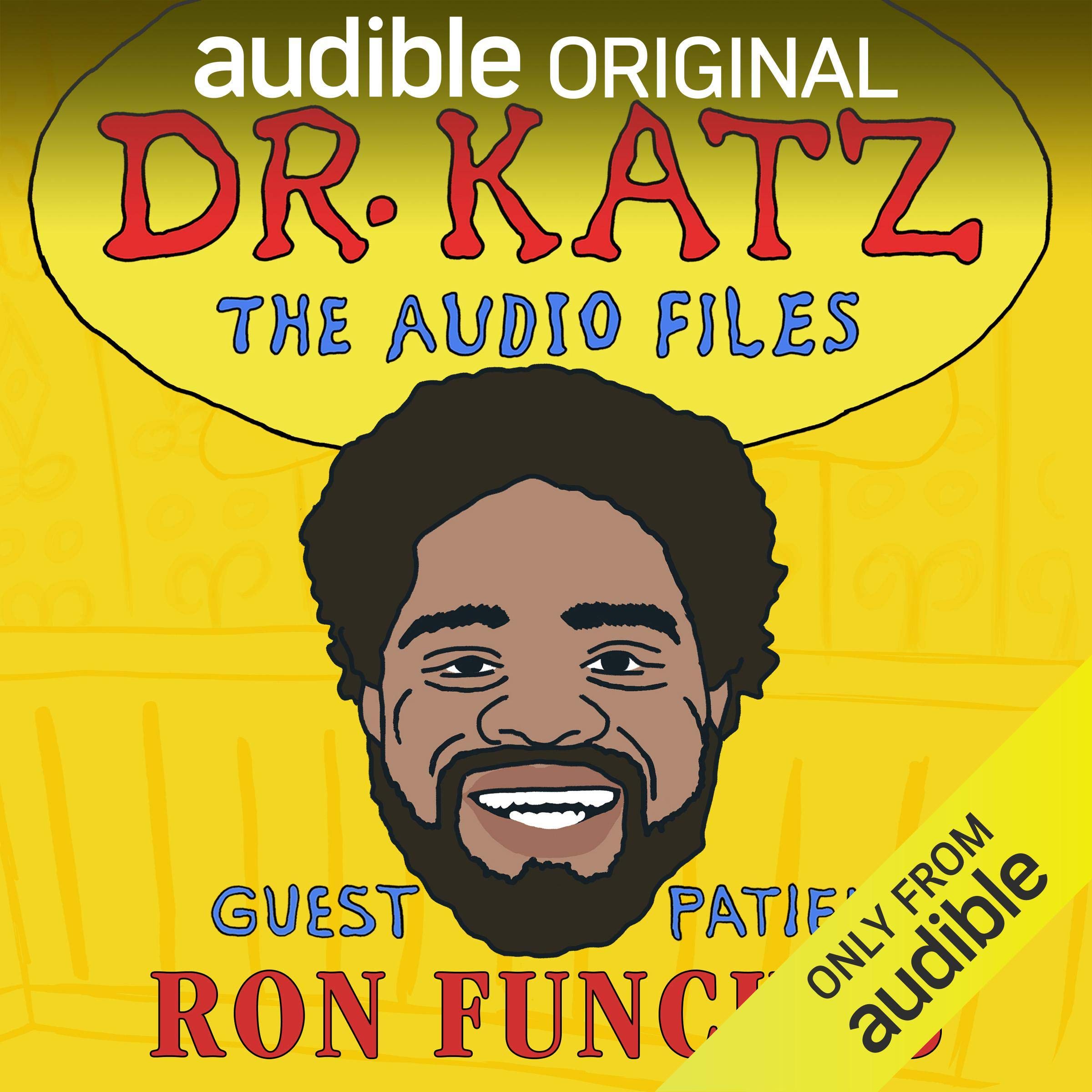 Ep. 4: Ron Funches (Dr. Katz: The Audio Files)