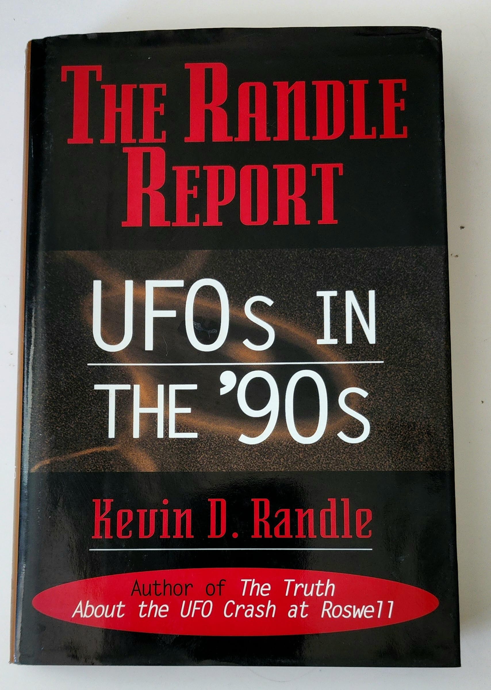 Buy The Randle Report: UFOs in the 90s — BookShops.in