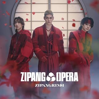 ZIPANGRIMM - ZIPANG OPERA (特典なし)ＺＩＰＡＮＧ　ＯＰＥＲＡ