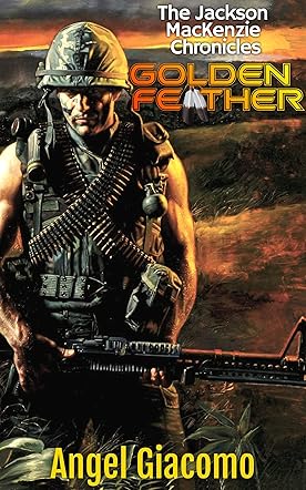 The Jackson MacKenzie Chronicles: Golden Feather