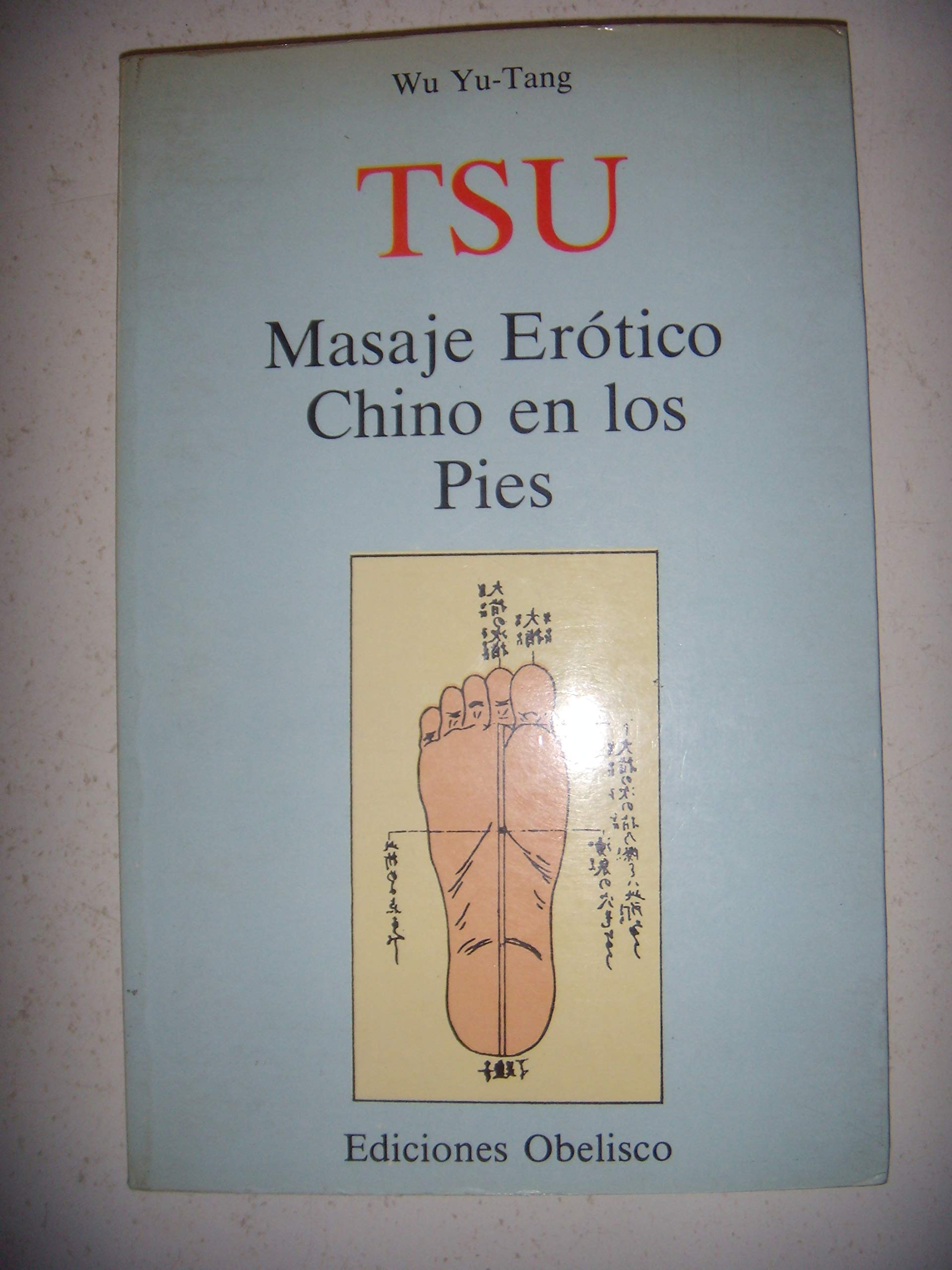 Tsu masaje erótico chino de los pies (SALUD Y SEXUALIDAD)