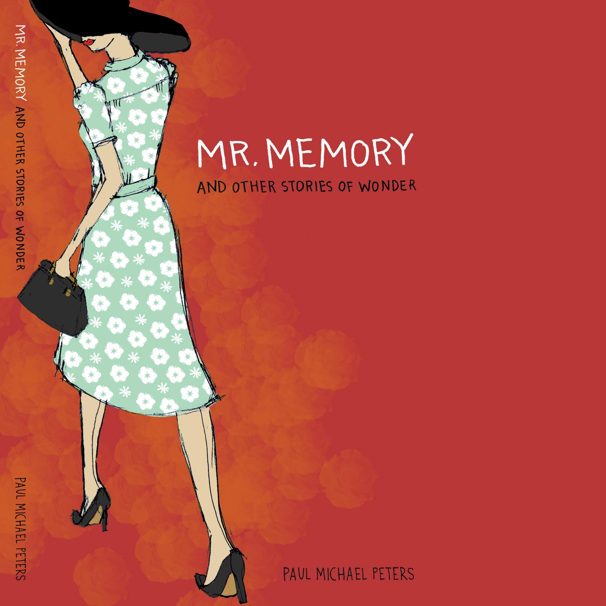 Mr. Memory and Other Stories of Wonder