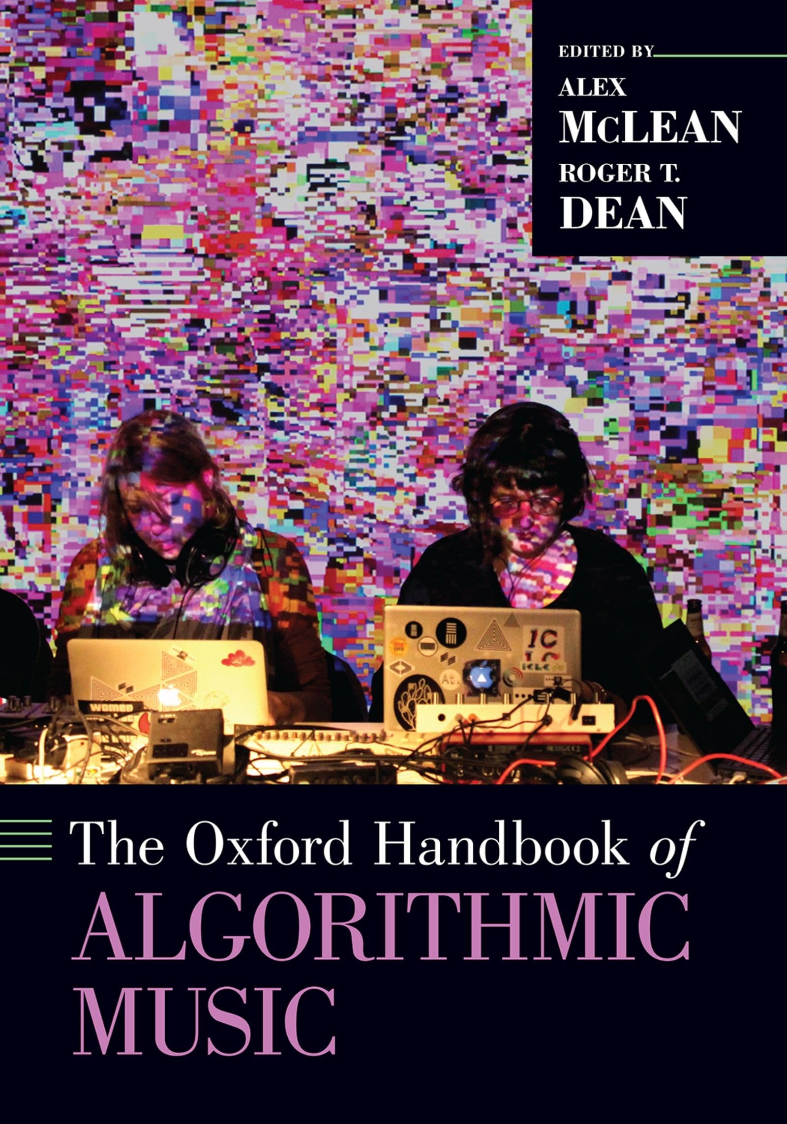 The Oxford Handbook of Algorithmic Music by Alex McLean PAPERBACK 9780197554364