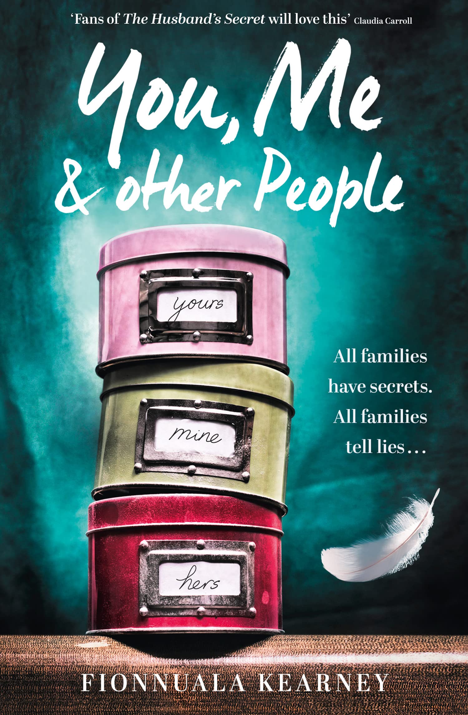 You, Me and Other People By Fionnuala Kearney. 9780007593972