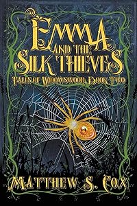 Emma and the Silk Thieves