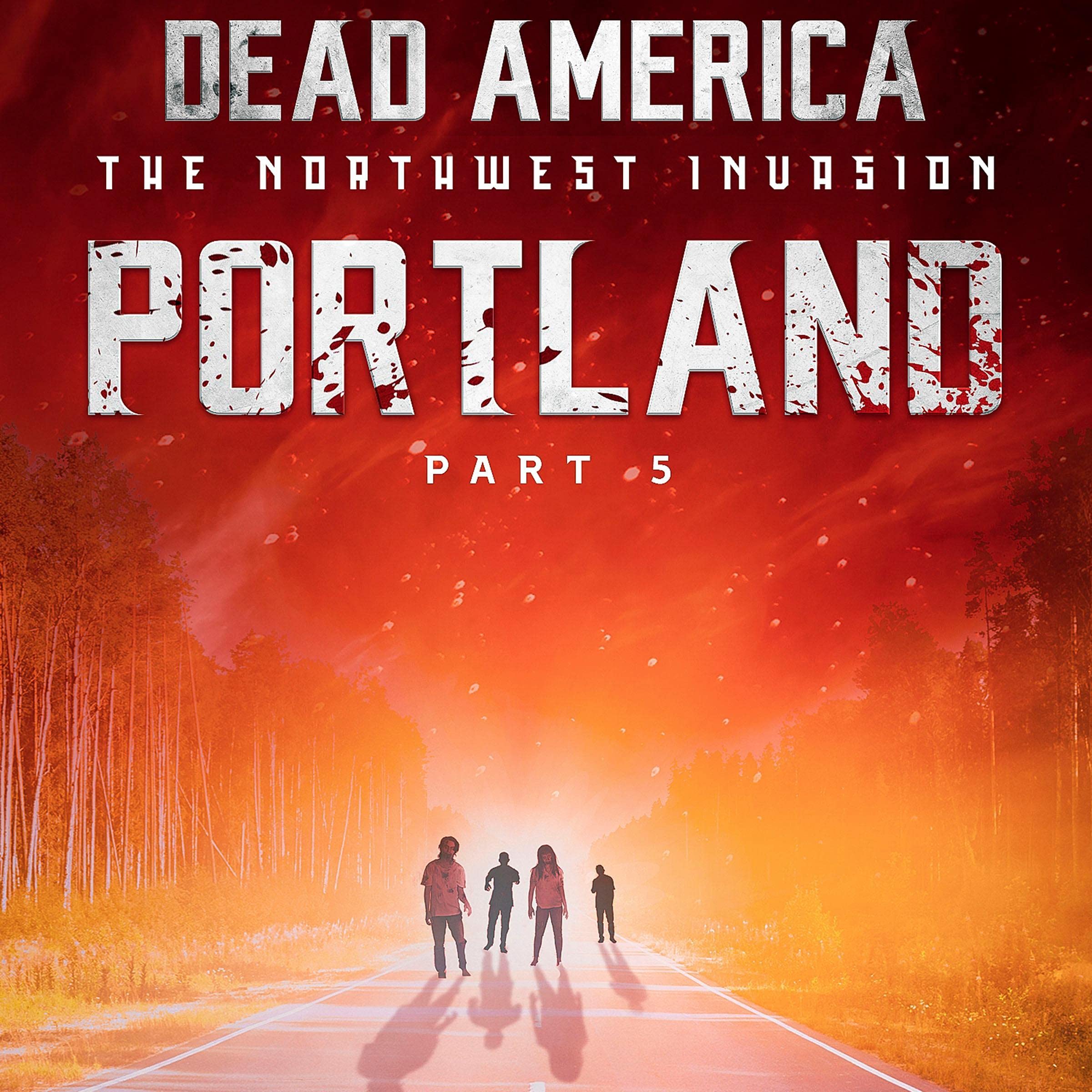 Cover art for Dead America: Portland, Part 5