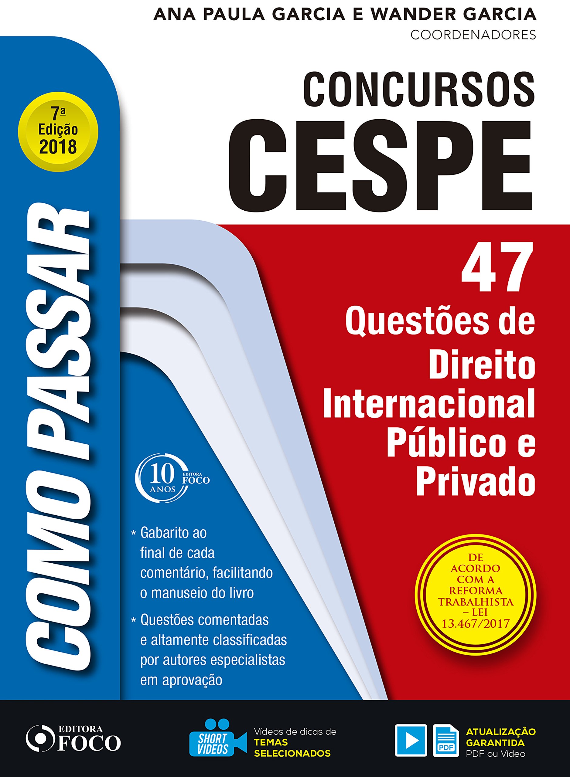 Como passar em concursos CESPE: direito internacional pu´blico e privado: 47 questões de direito internacional público e privado (Portuguese Edition)
