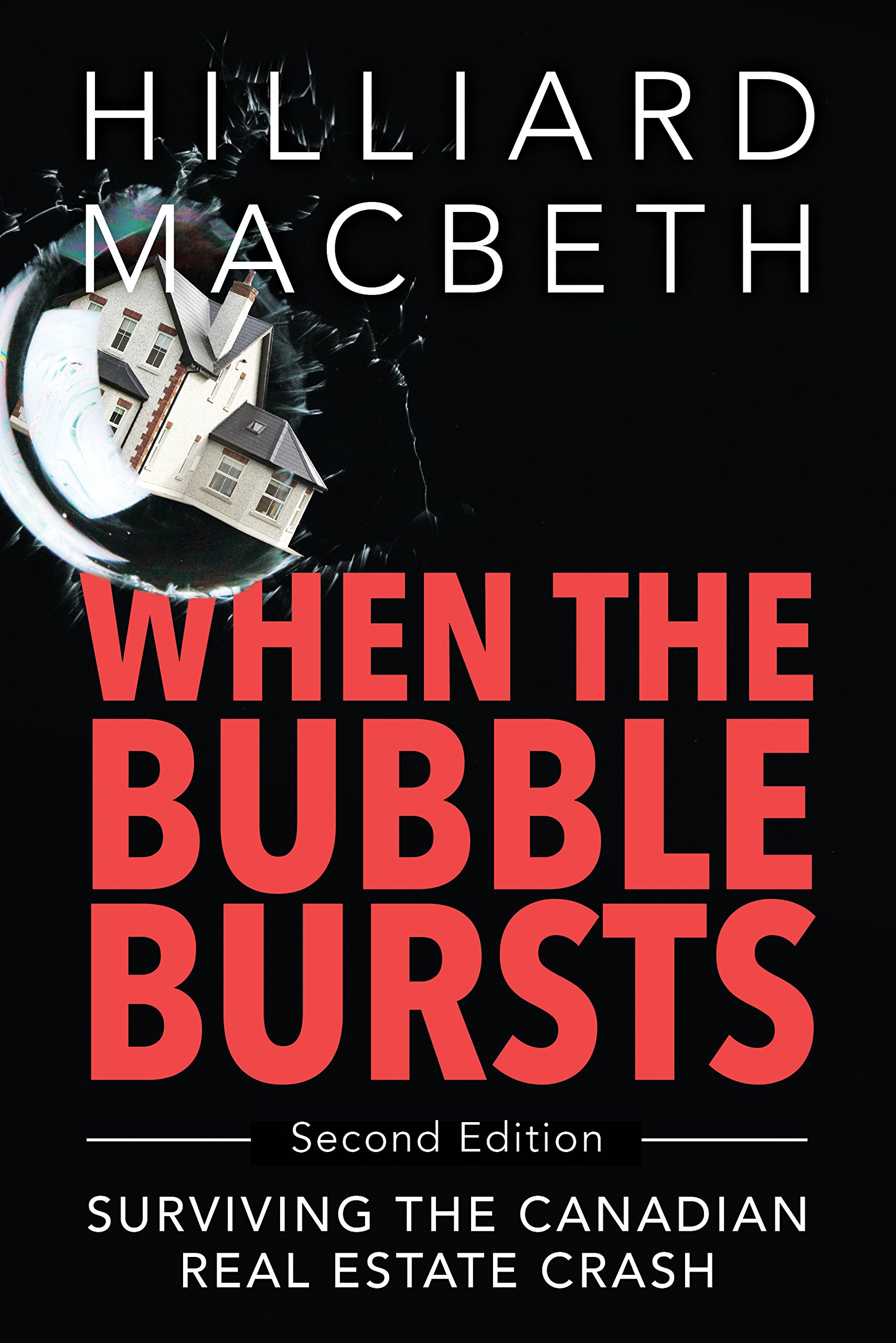 Buy When the Bubble Bursts: Surviving the Canadian Real Estate Crash — BookShops.in
