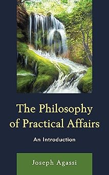 The Philosophy of Practical Affairs: An Introduction (Philosophical Practice)-Wow! eBook