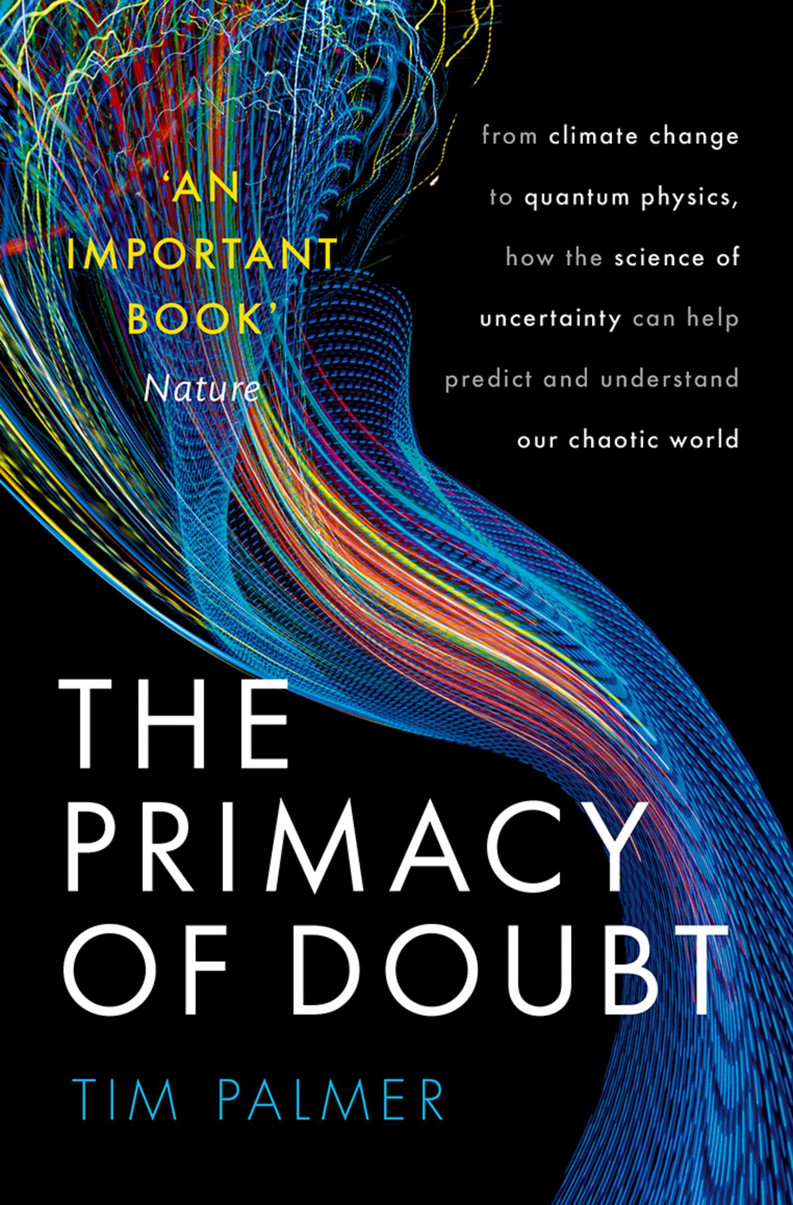 The Primacy of Doubt by Tim  Palmer (Paperback Book)