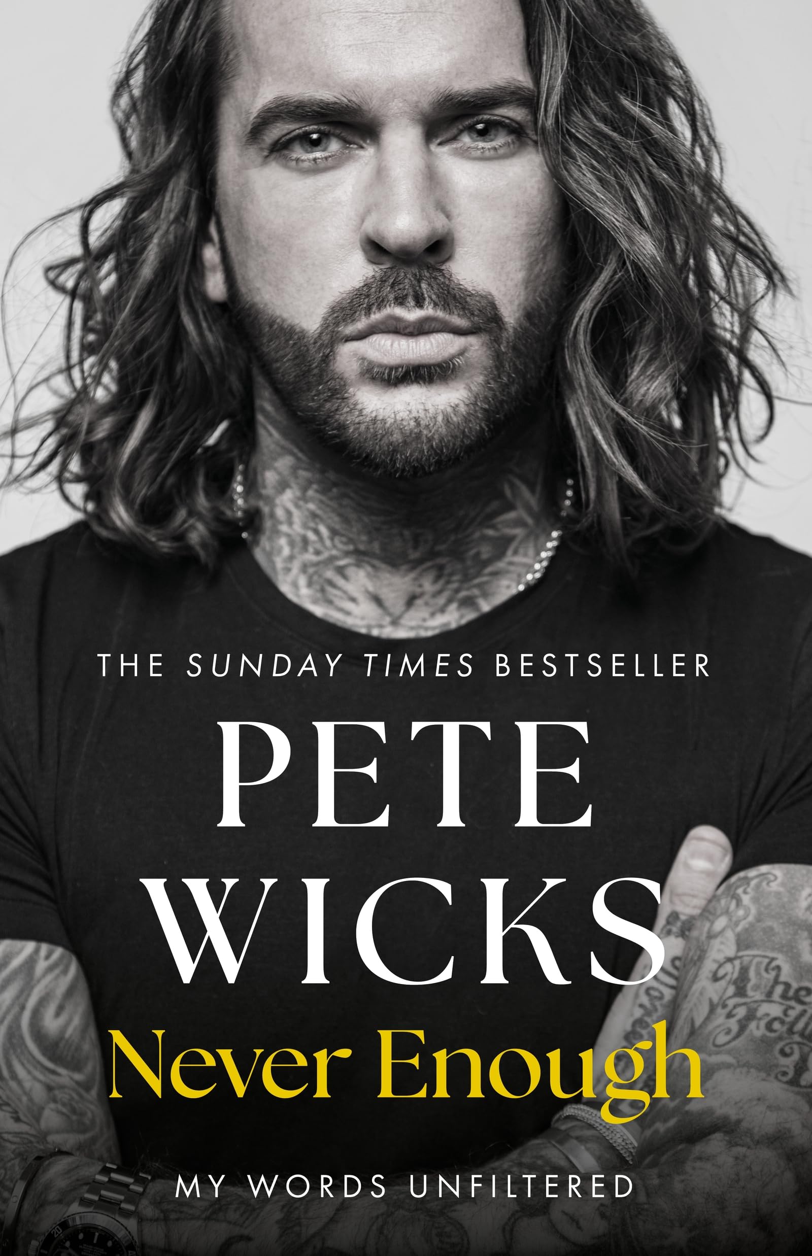 Never Enough: the powerful and moving bestselling memoir from Strictly superstar Pete Wickes