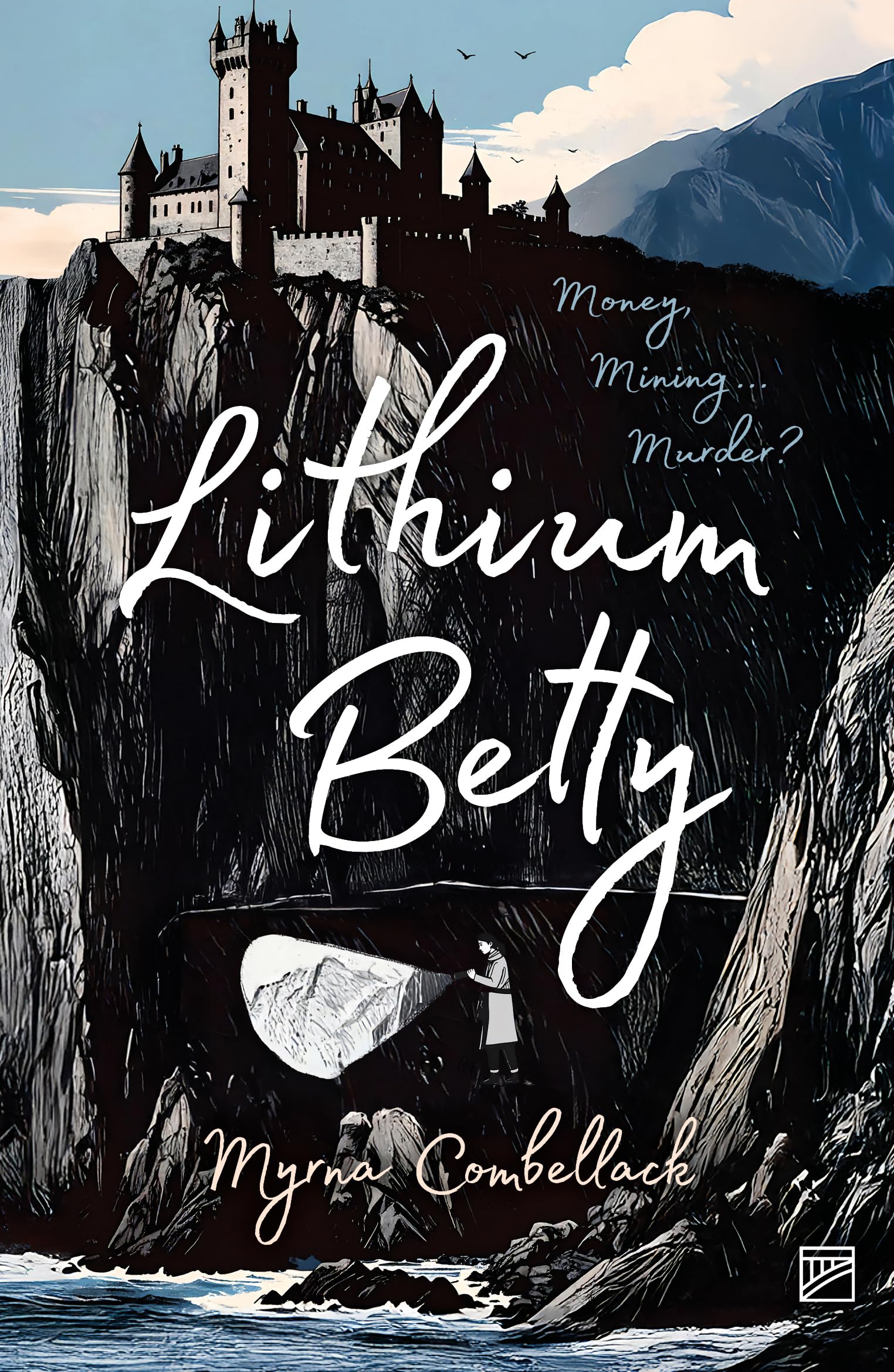 Lithium Betty by Myrna Combellack - 9781915606624