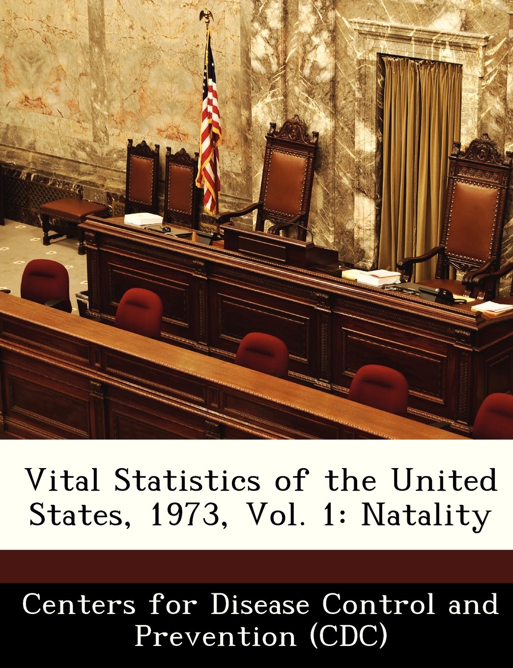 Vital Statistics of the United States, 1973, Vol. 1: Natality