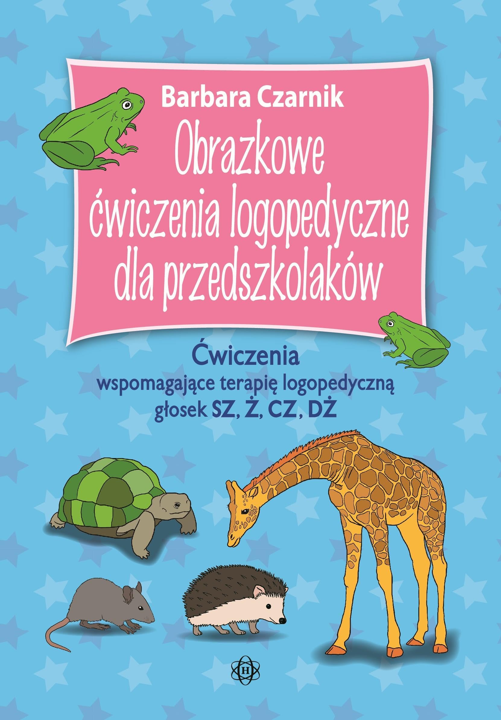 OBRAZKOWE ĆWICZENIA LOGO DLA PRZEDSZ SZ, Ż, CZ, DŻ: Ćwiczenia wspomagające terapię logopedyczną głosek