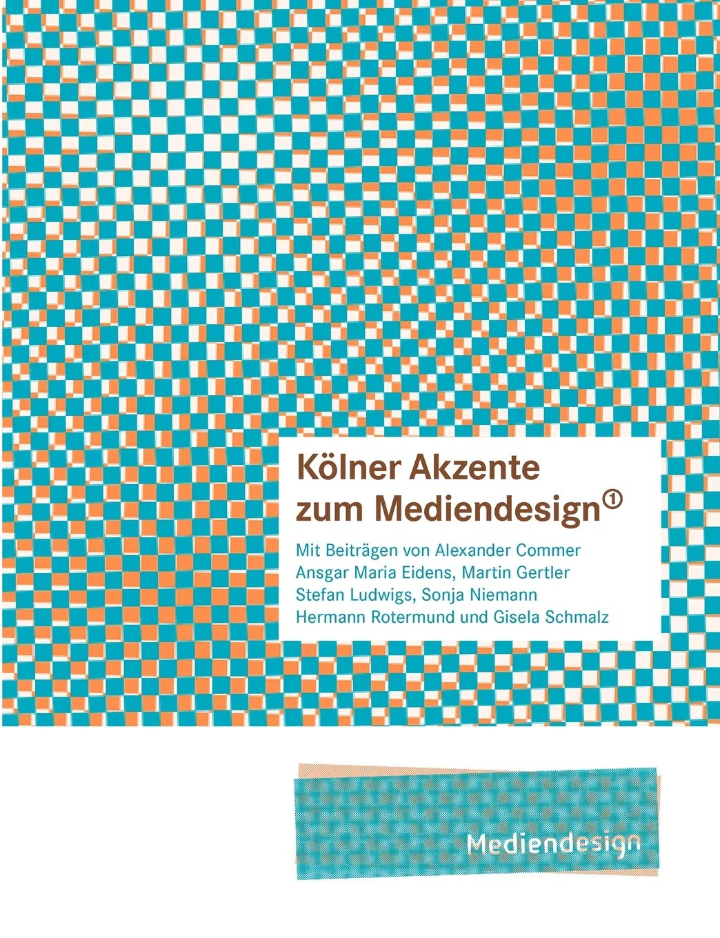 Kölner Akzente zum Mediendesign, 1: Studiengang Mediendesign, RFH Köln