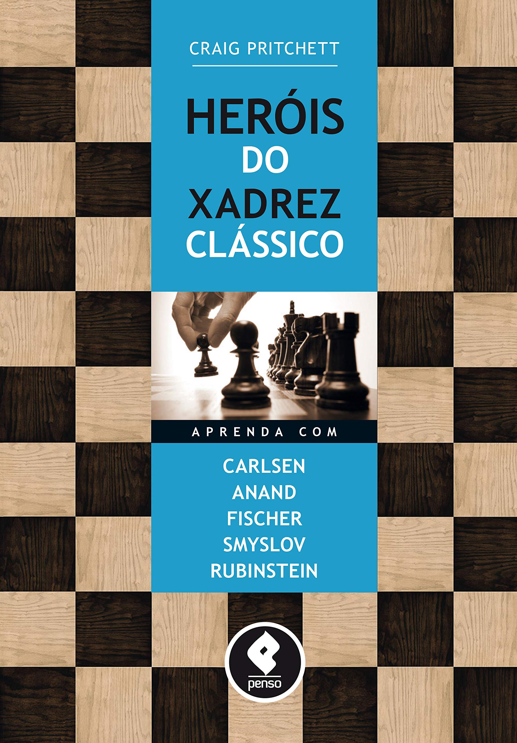 Heróis do Xadrez Clássico: Aprenda com Carlsen, Anand, Fischer