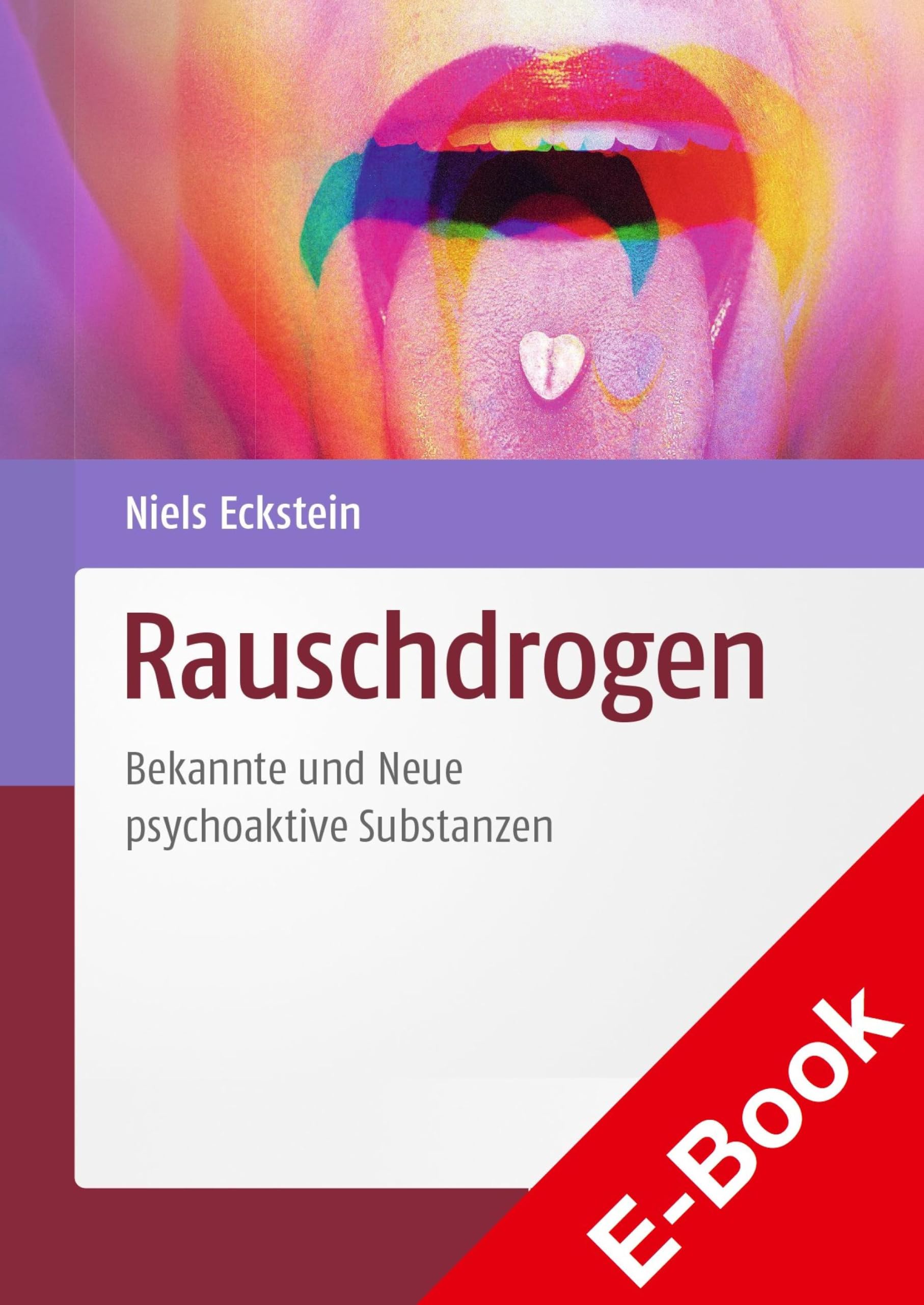 Rauschdrogen: Bekannte und Neue psychoaktive Substanzen