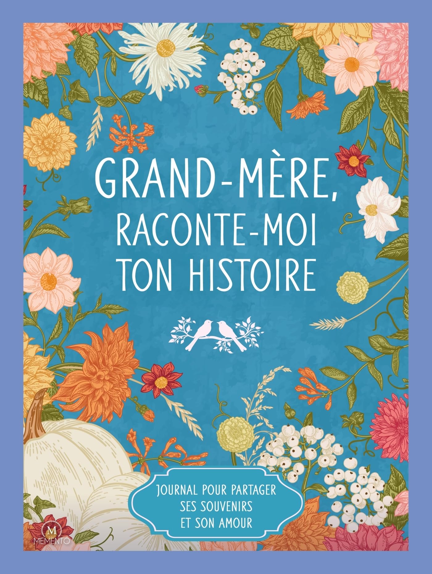 Grand-​mère, raconte-​moi ton histoire