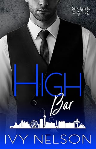 High Bar A Billionaire Mafia Romance (Sin City Suits Book 1)