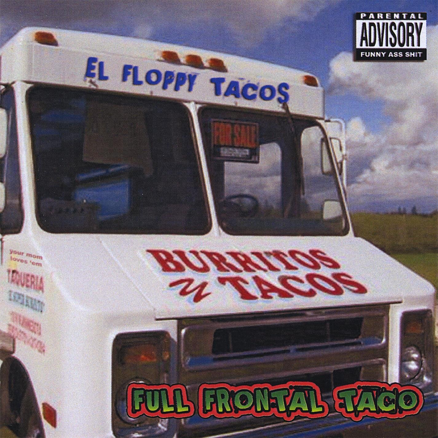 El Floppy Tacos
