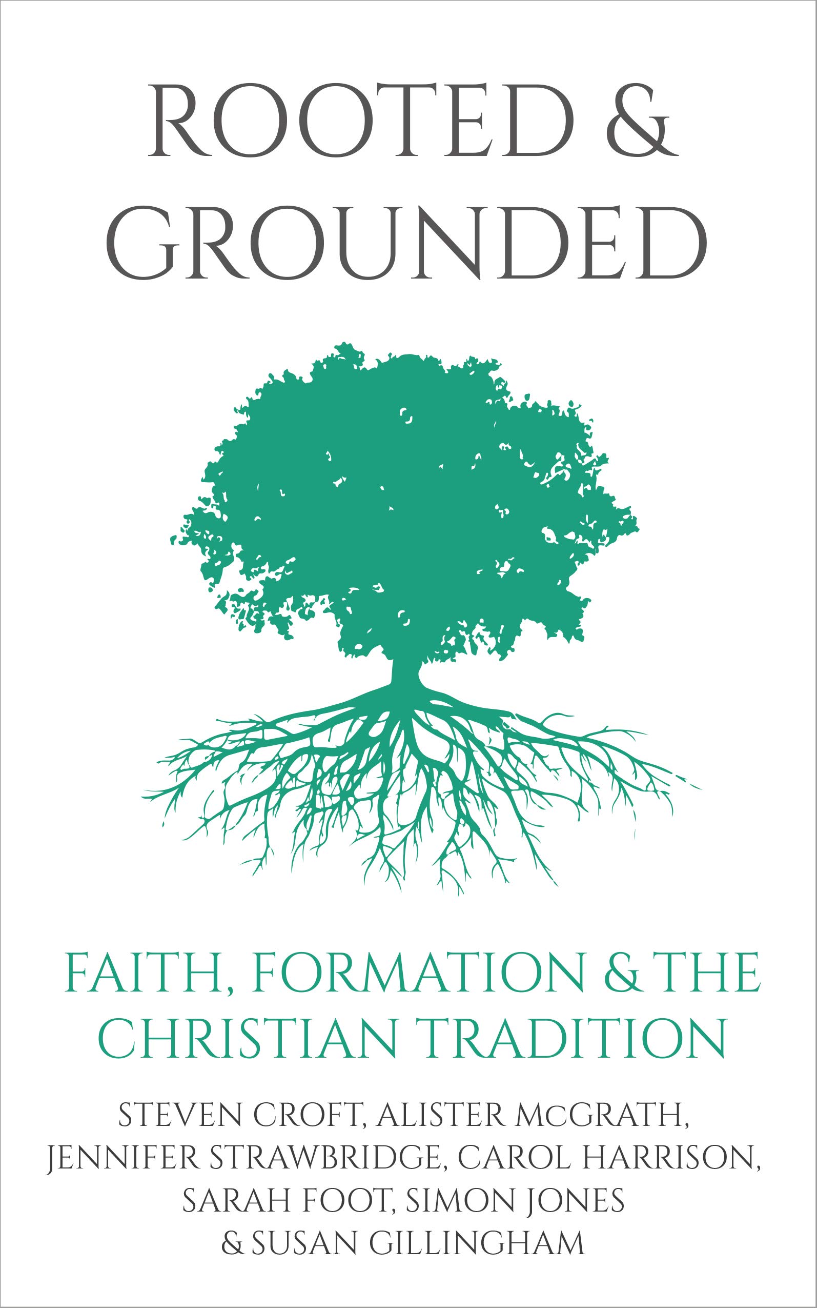 Rooted and Grounded by Steven Croft, Alister McGrath, Jennife... - 9781786221681