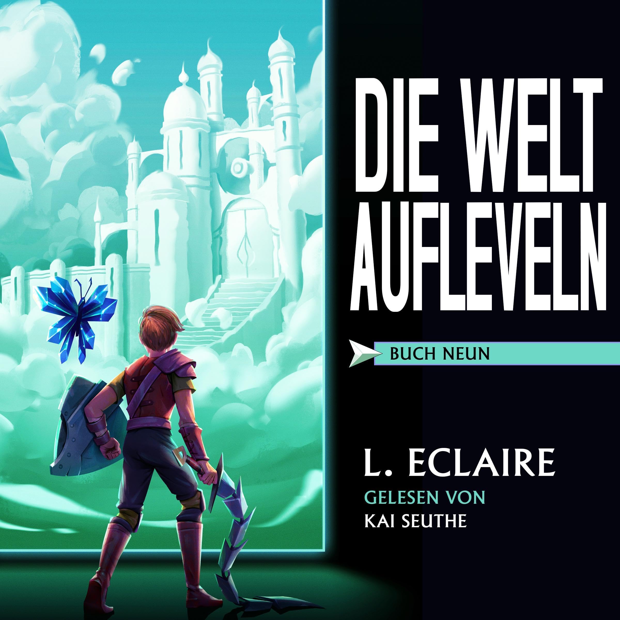 Die Welt aufleveln 9 [Level Up the World 9]