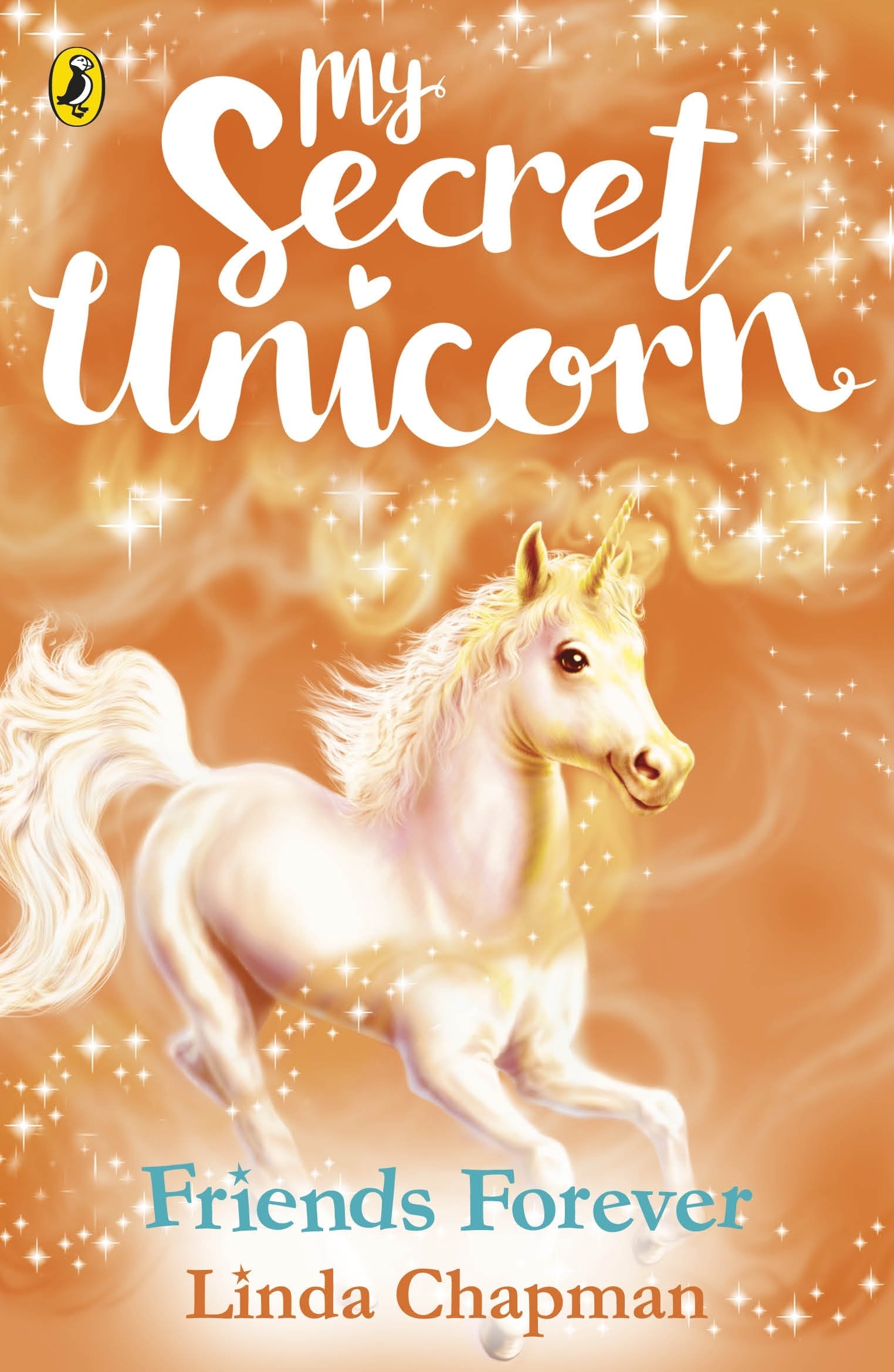 My Secret Unicorn Friends Forever 11 My Secret Unicorn, 11