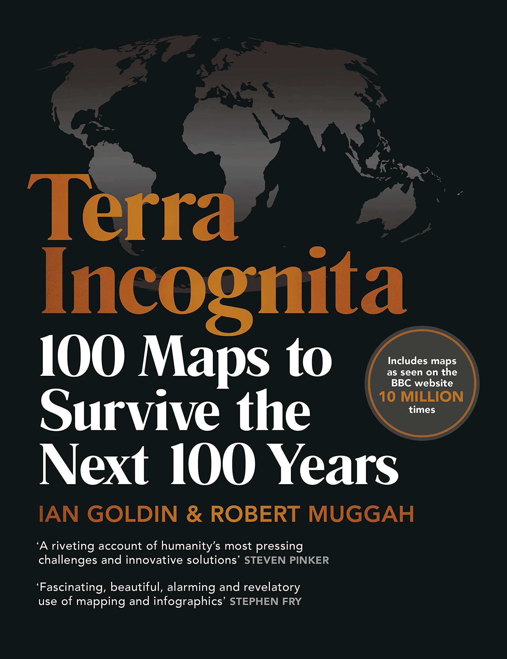 Terra Incognita: 100 Maps to Survive the Next 100 Years by Ian Goldin HARDBACK