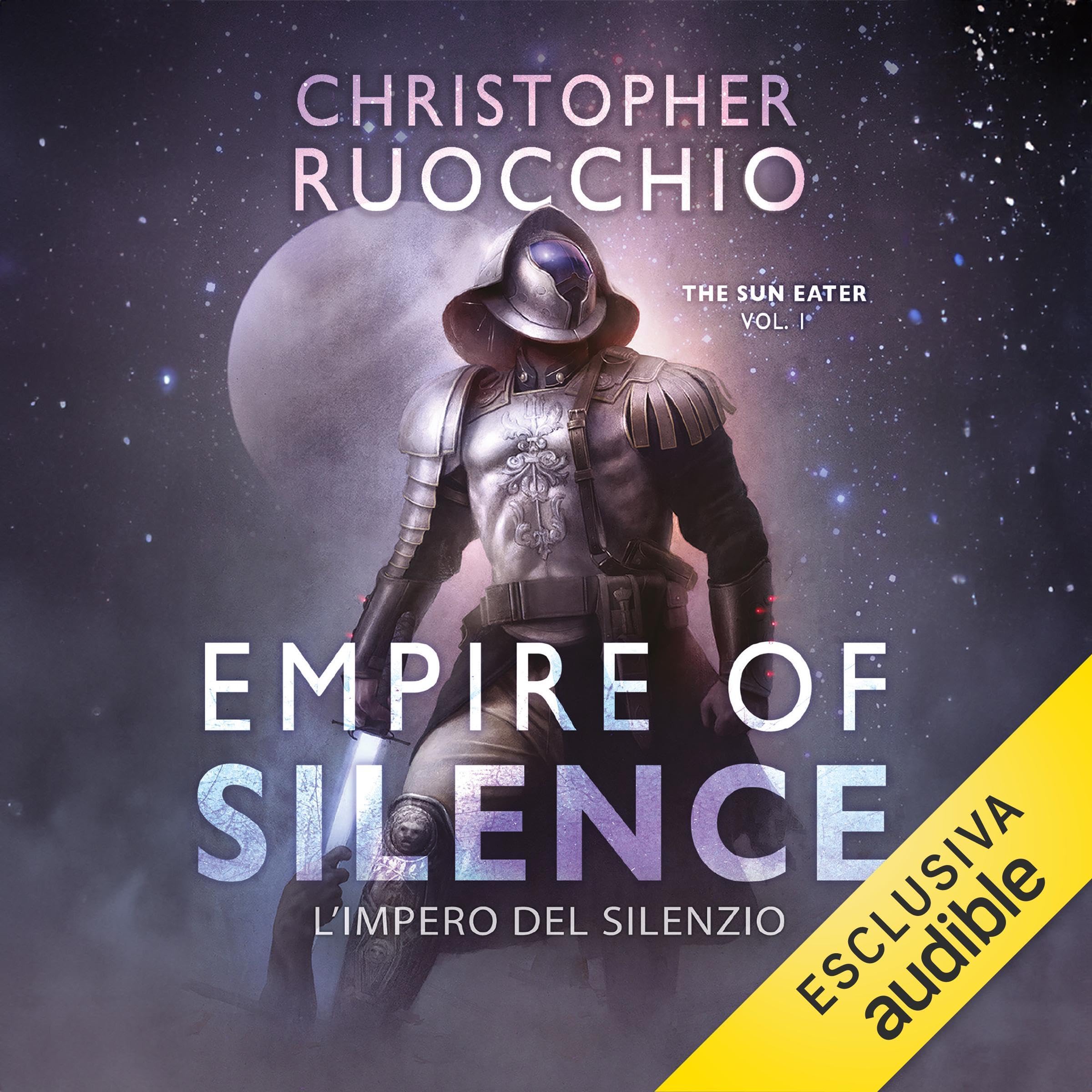 Empire of Silence. L'impero del silenzio: The Sun Eater, Vol. 1